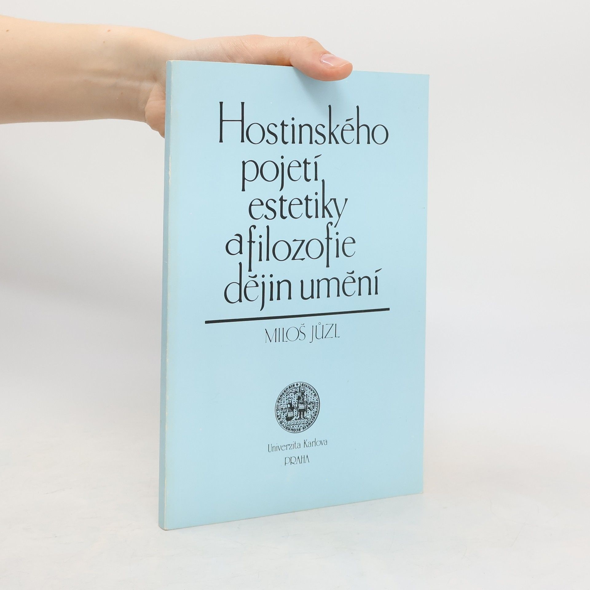 Miloš Jůzl Hostinského pojetí estetiky a filozofie dějin umění