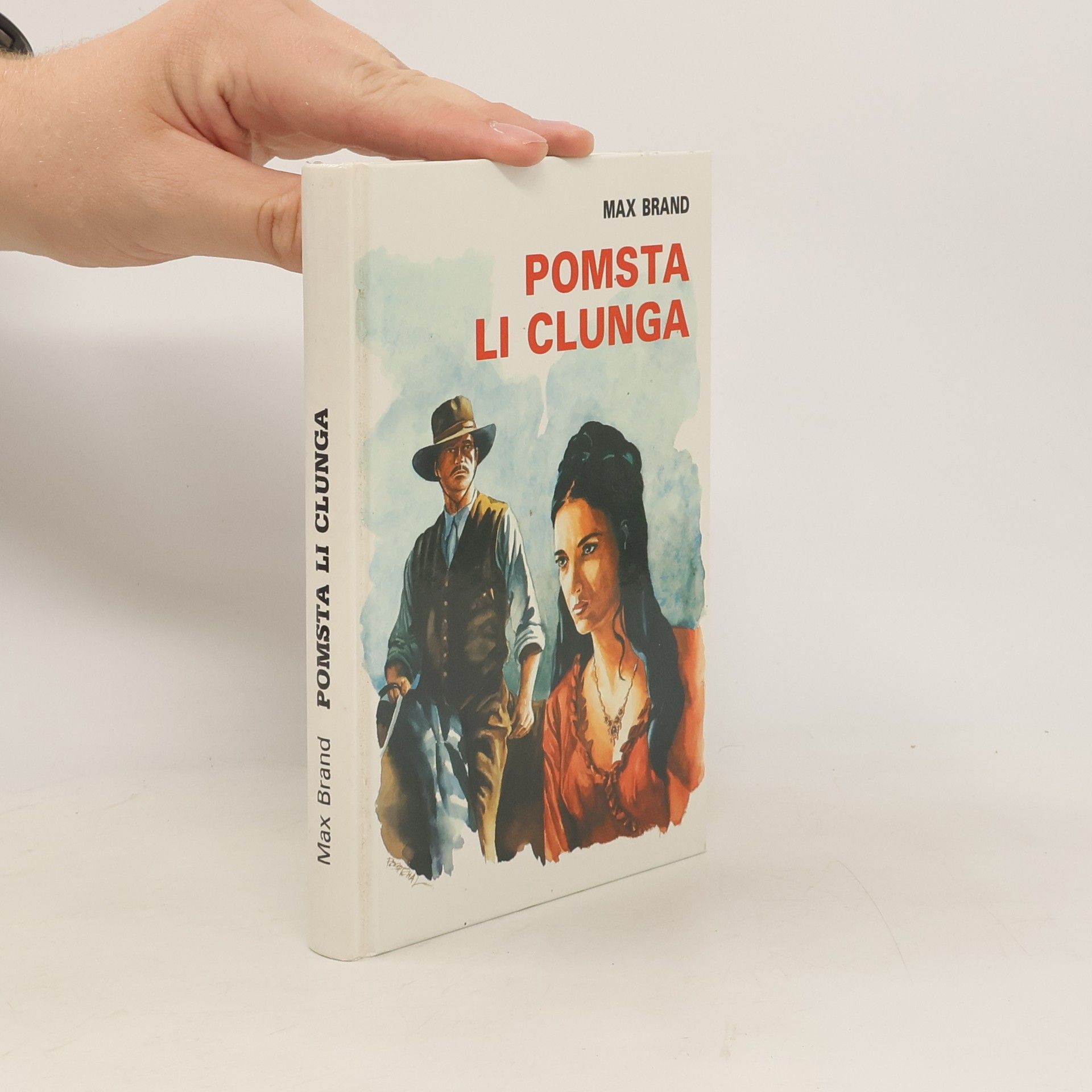 Max Brand Pomsta Li Clunga