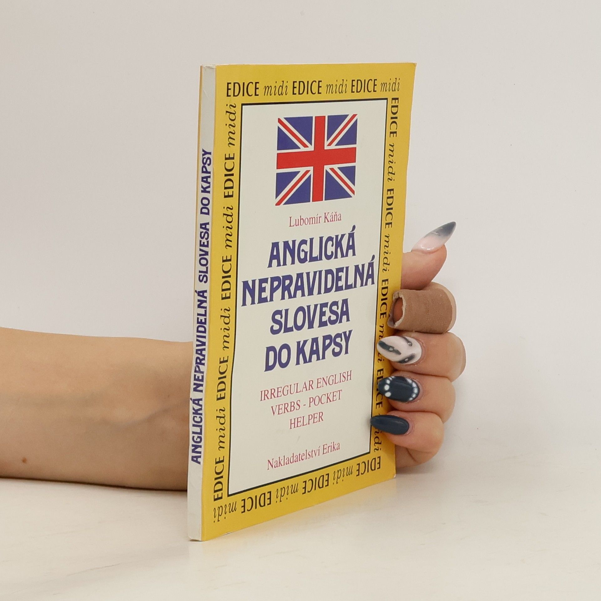 Lubomír Káňa Anglická nepravidelná slovesa do kapsy = Irregular English verbs - pocket helper