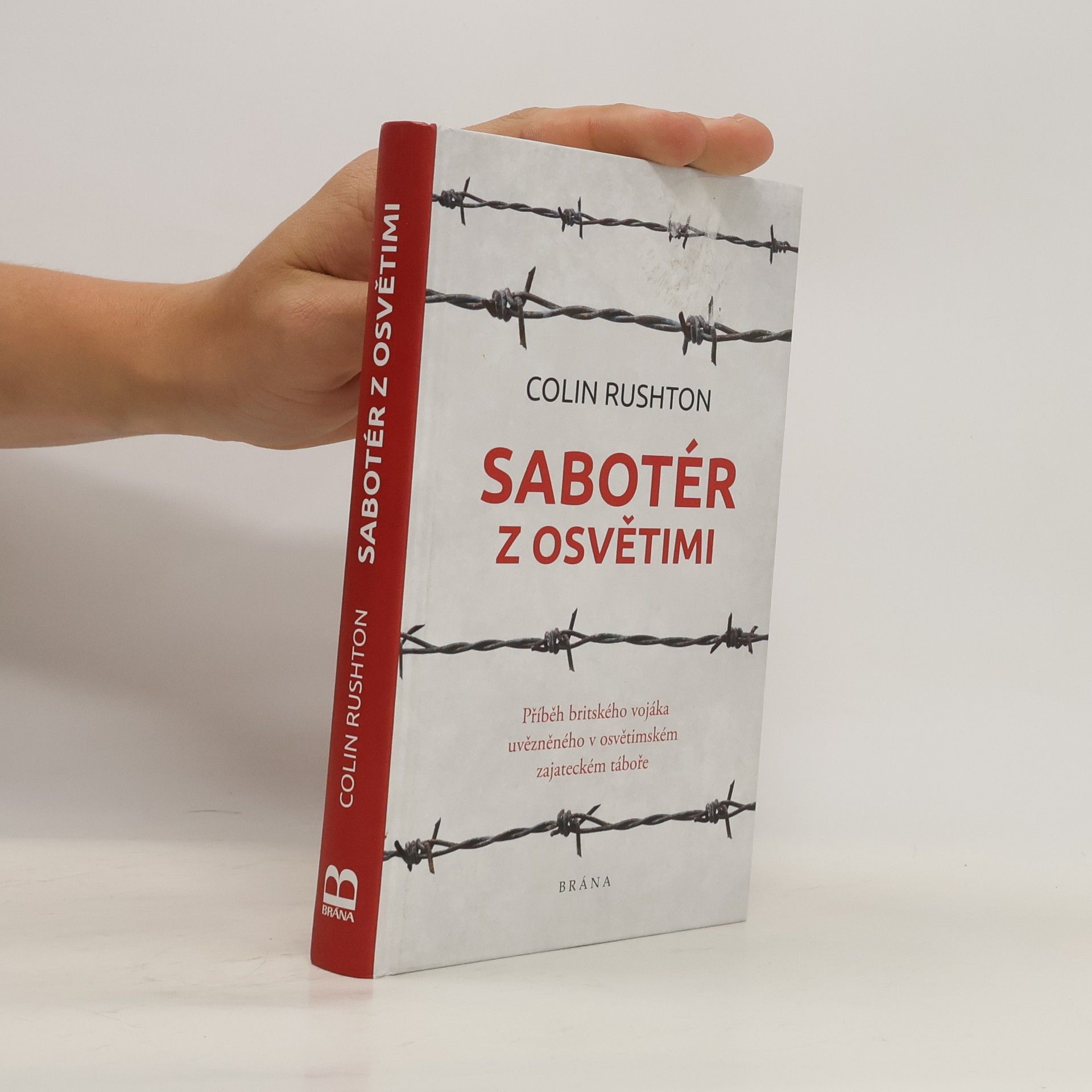 Colin Rushton Sabotér z Osvětimi
