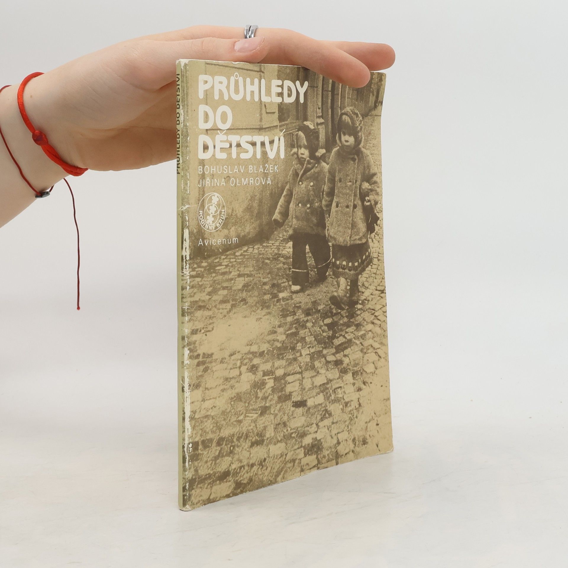 Bohuslav Blažek Průhledy do dětství