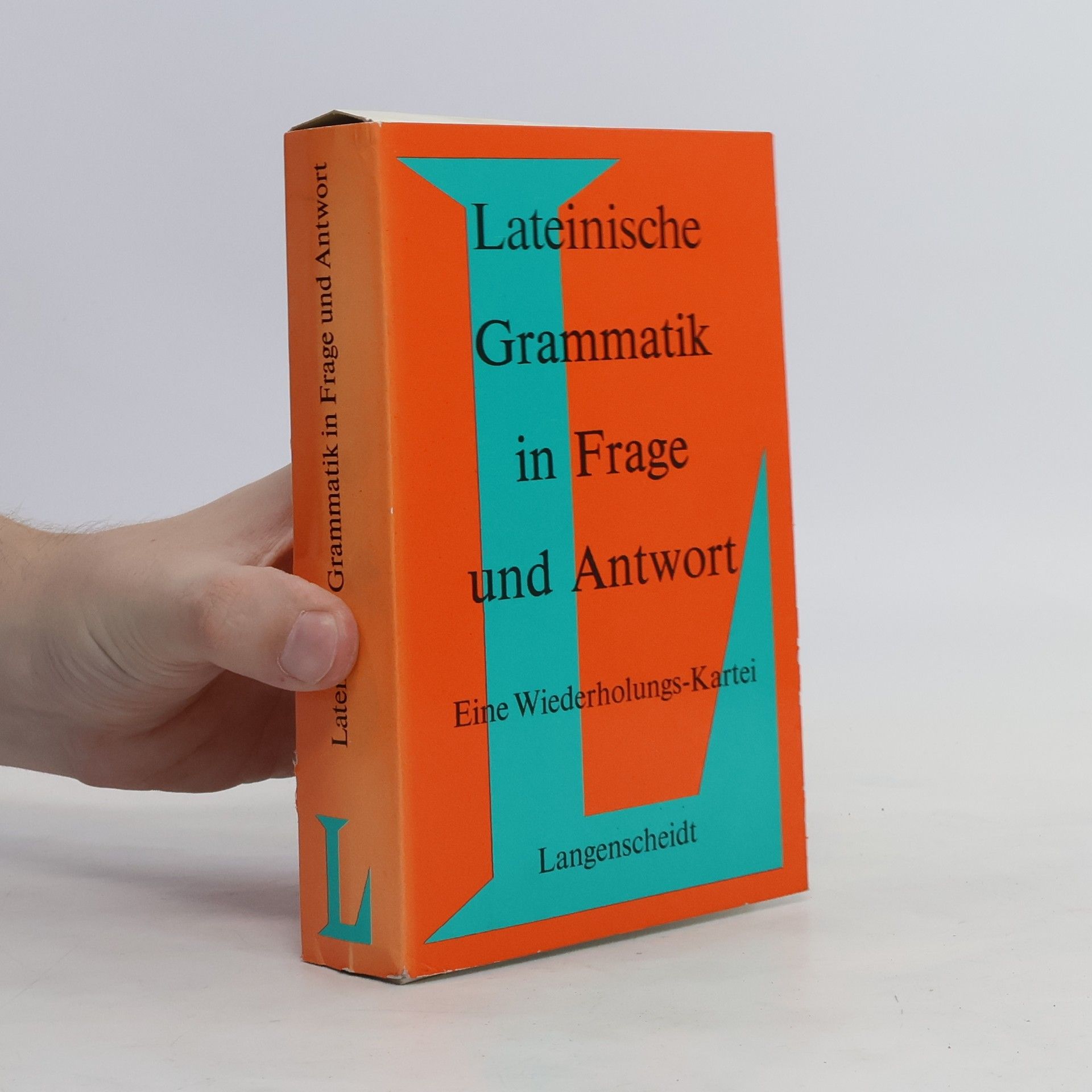 Leo Stock Lateinische Grammatik in Frage und Antwort