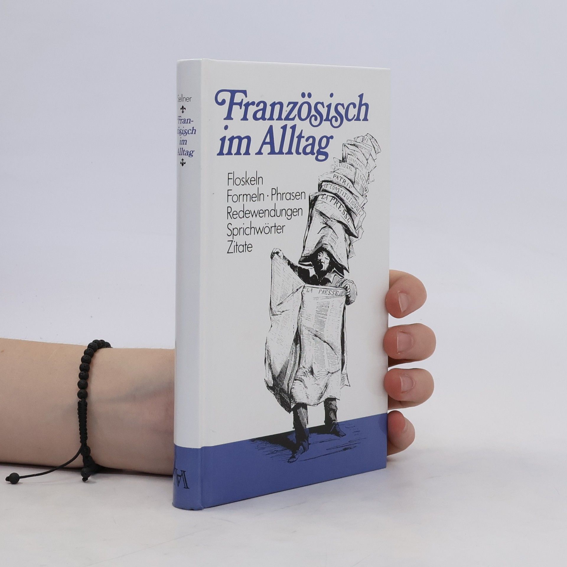 Alfred Sellner Französisch im Alltag