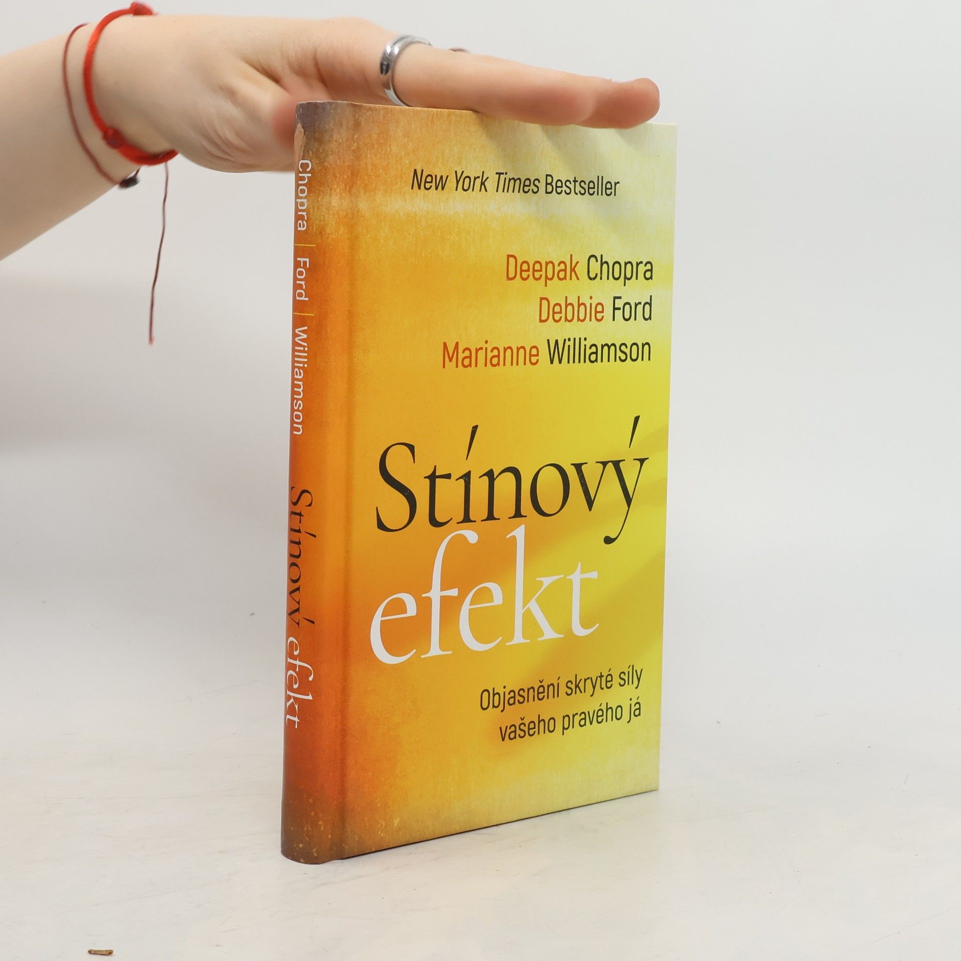 Deepak Chopra Stínový efekt - Objasnění skryté síly vašeho pravého já
