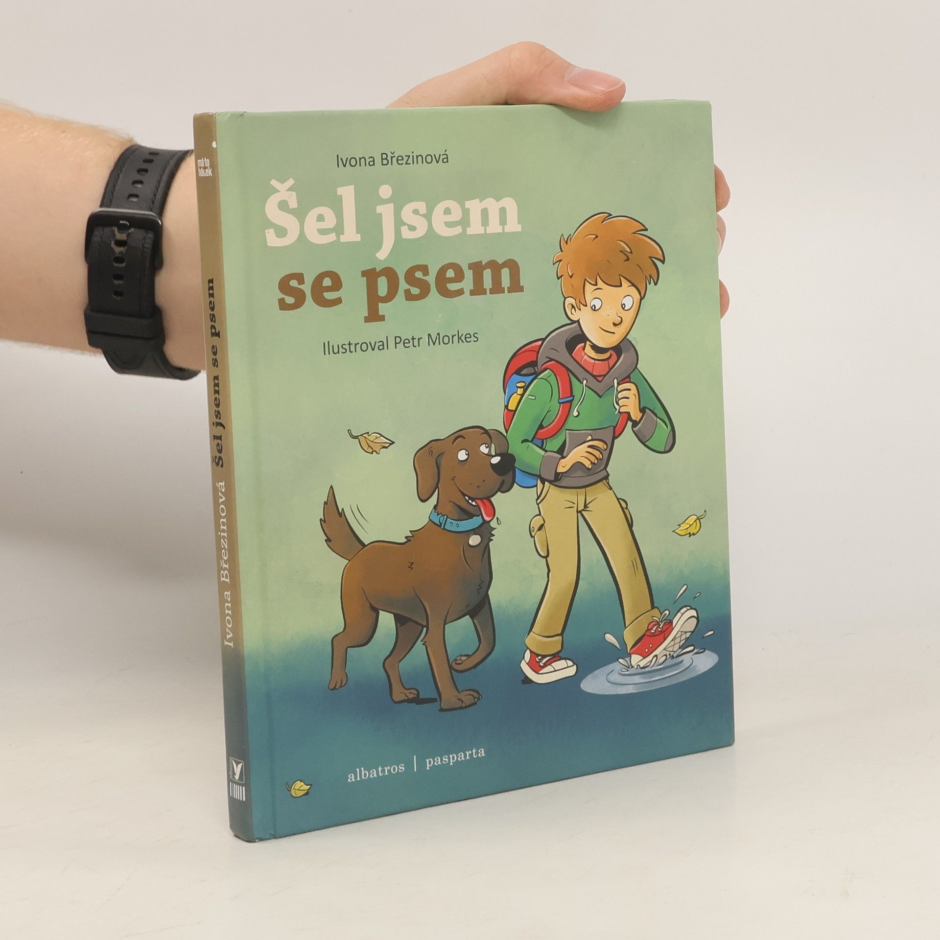 Ivona Březinová Šel jsem se psem