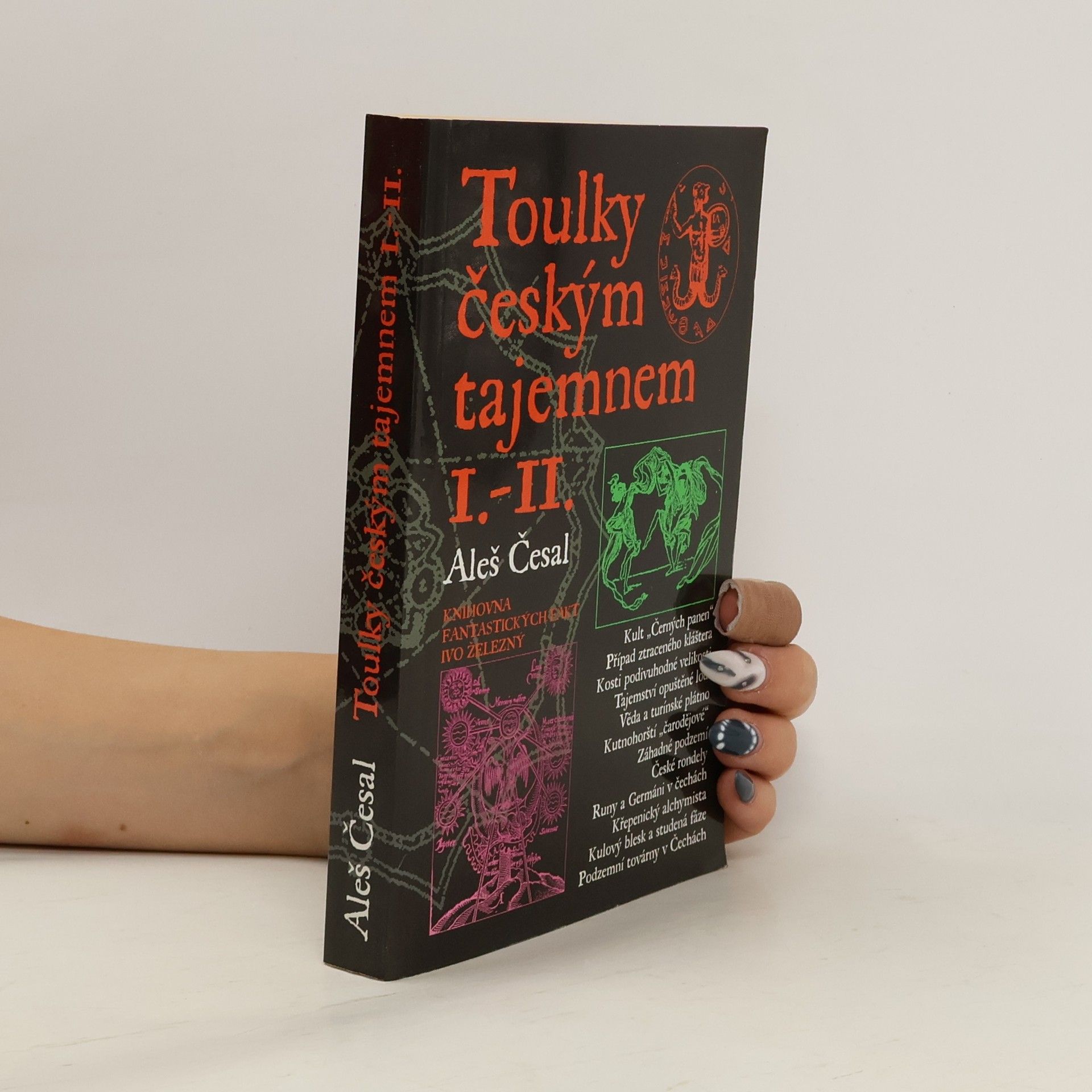 Aleš Česal Toulky českým tajemnem I.-II.