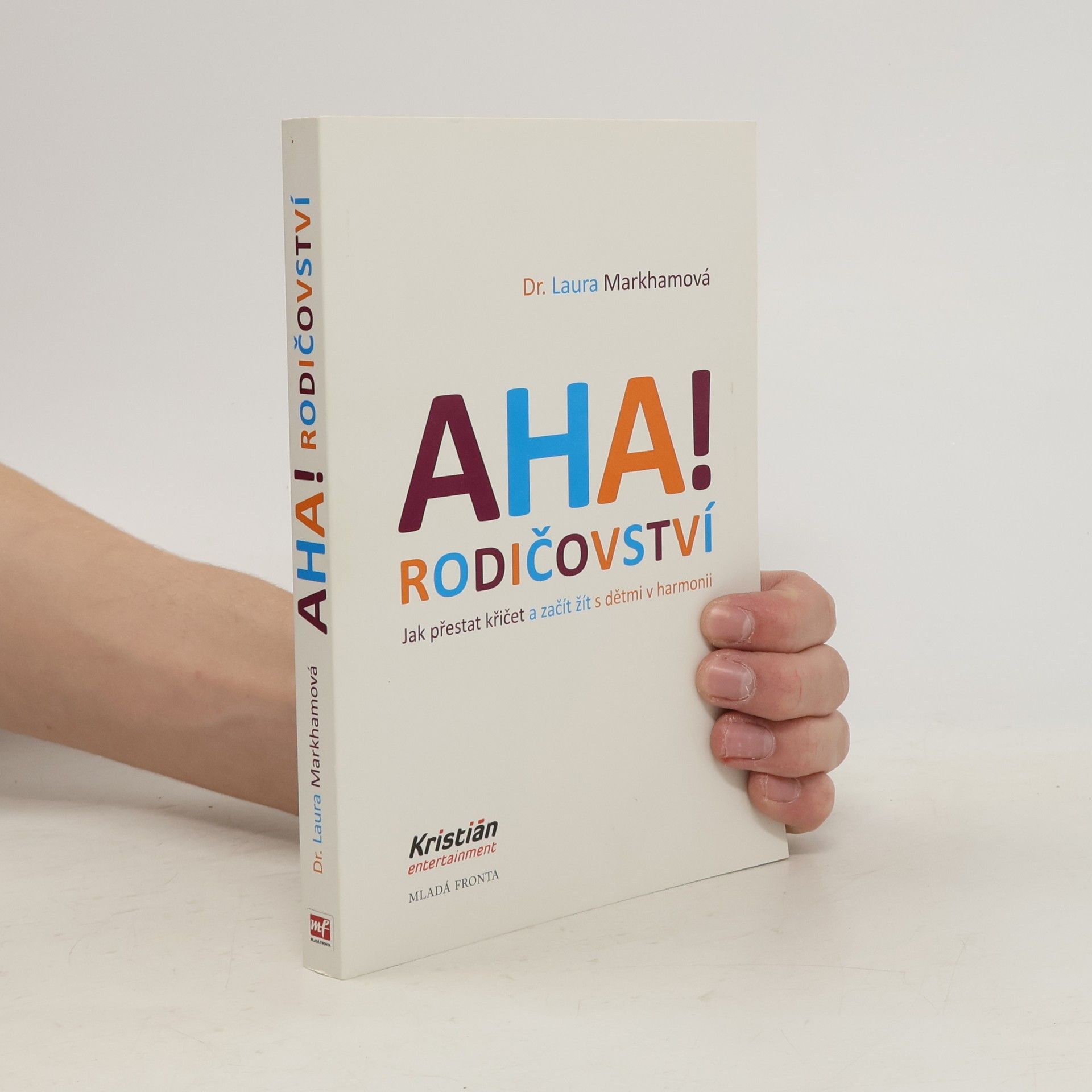 Laura Markham Aha! Rodičovství