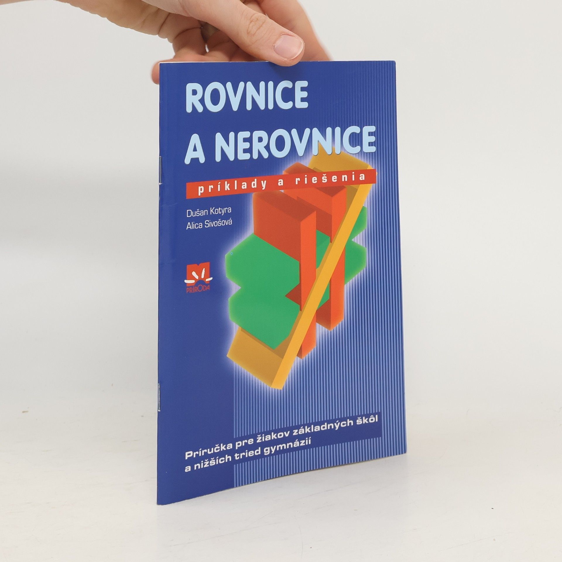 Dušan Kotyra Rovnice a nerovnice