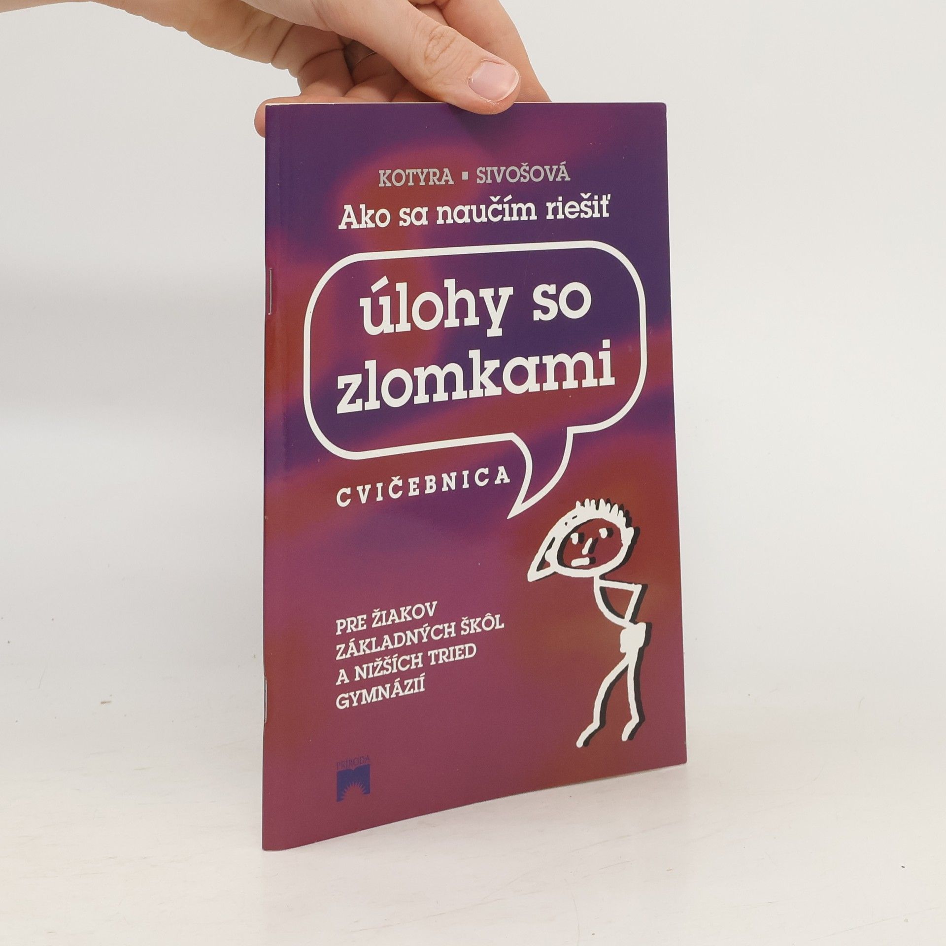 Dušan Kotyra Úlohy so zlomkami Cvičebinca