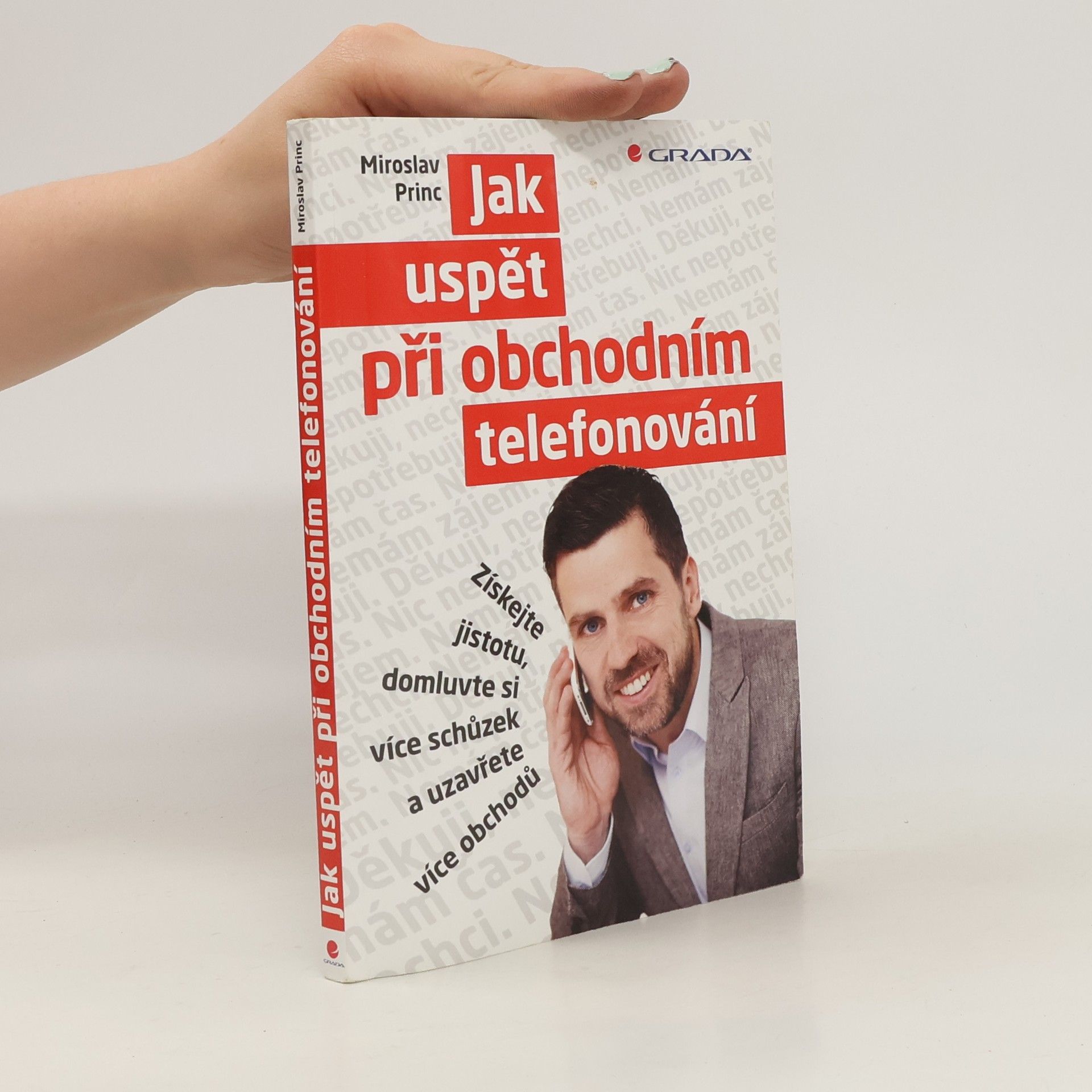 Miroslav Princ Jak uspět při obchodním telefonování