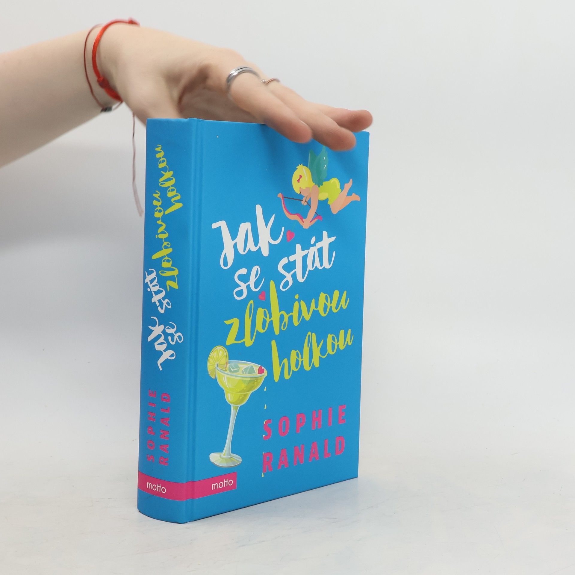 Sophie Ranald Jak se stát zlobivou holkou