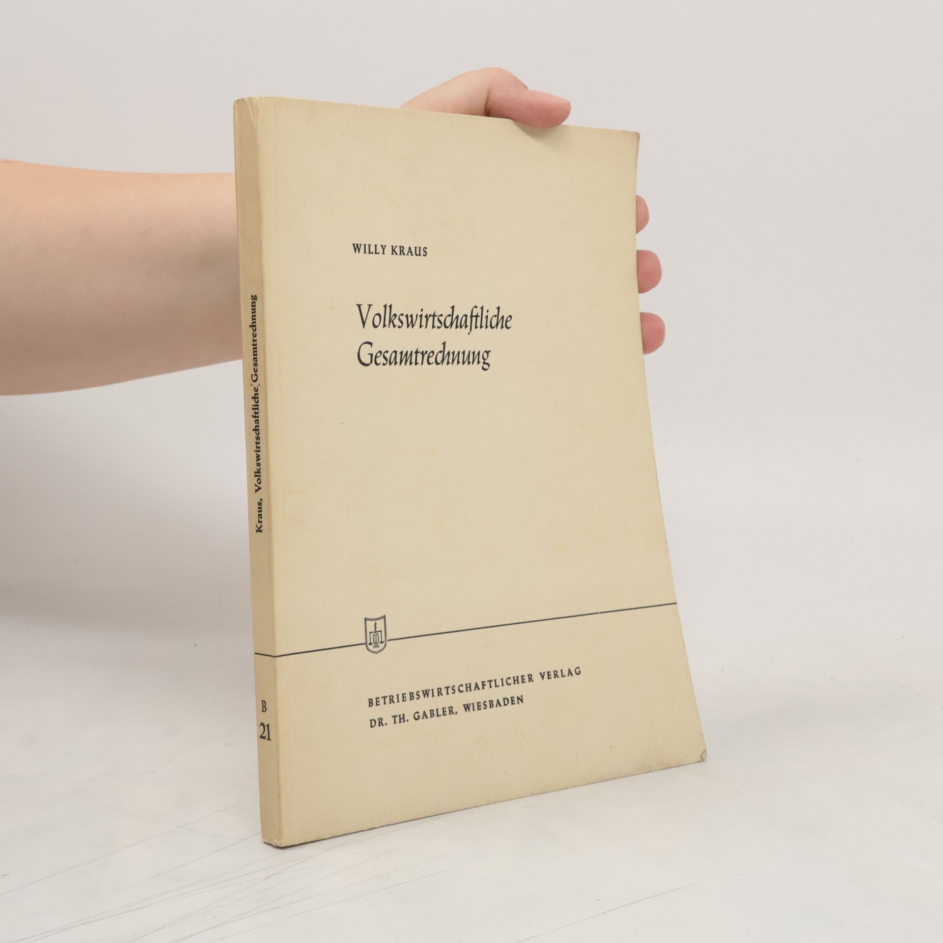 Willy Kraus Volkswirtschaftliche Gesamtrechnung