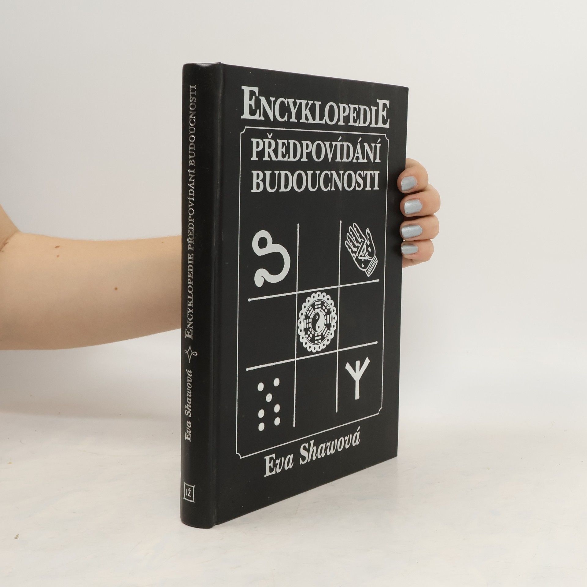 Eva Shaw Encyklopedie předpovídání budoucnosti