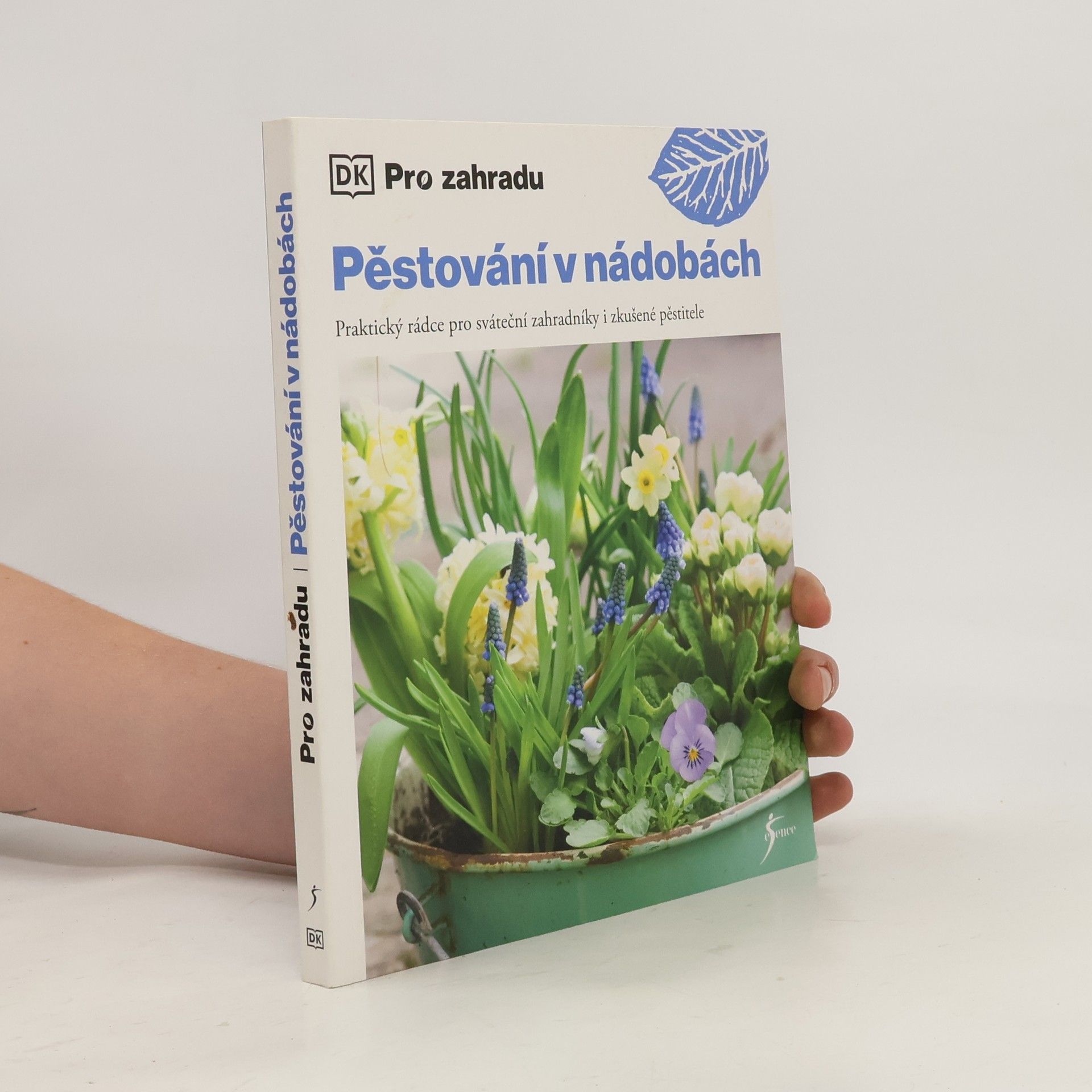 Geoff Stebbings Pěstování v nádobách : praktický rádce pro sváteční zahradníky i zkušené pěstitele