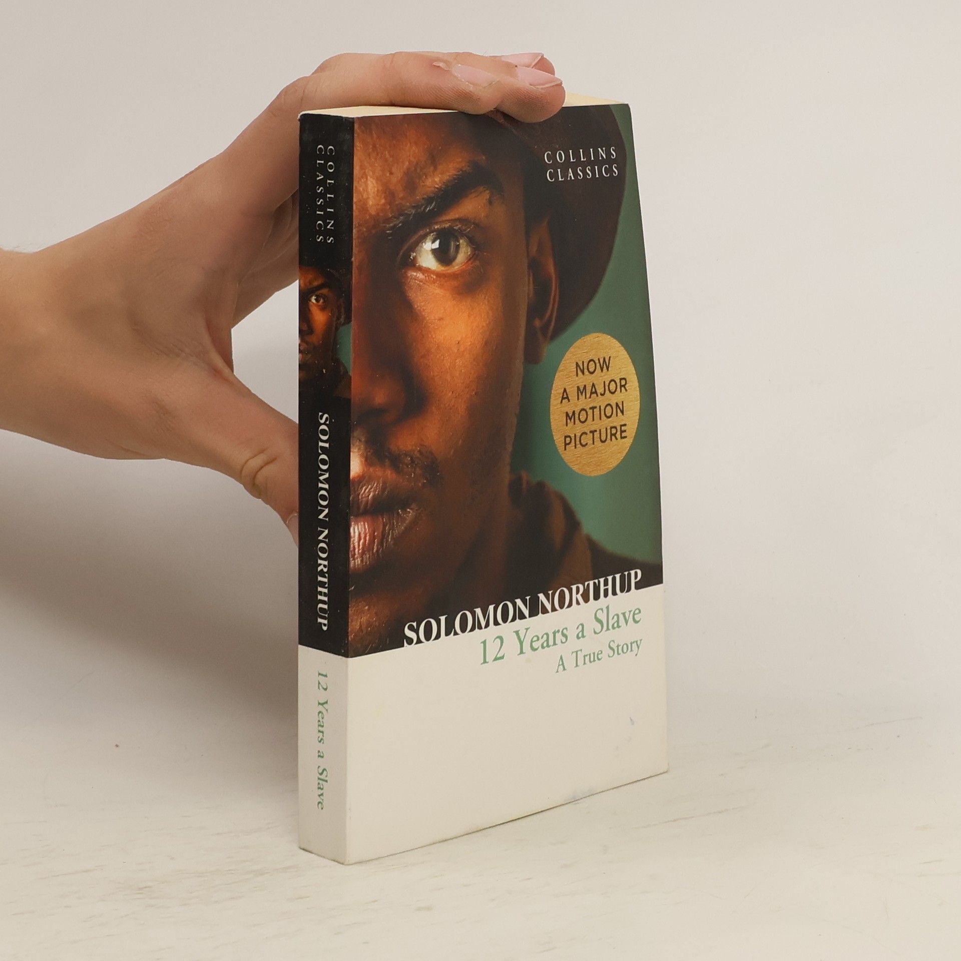 Solomon Northup 12 Years a Slave. A True Story