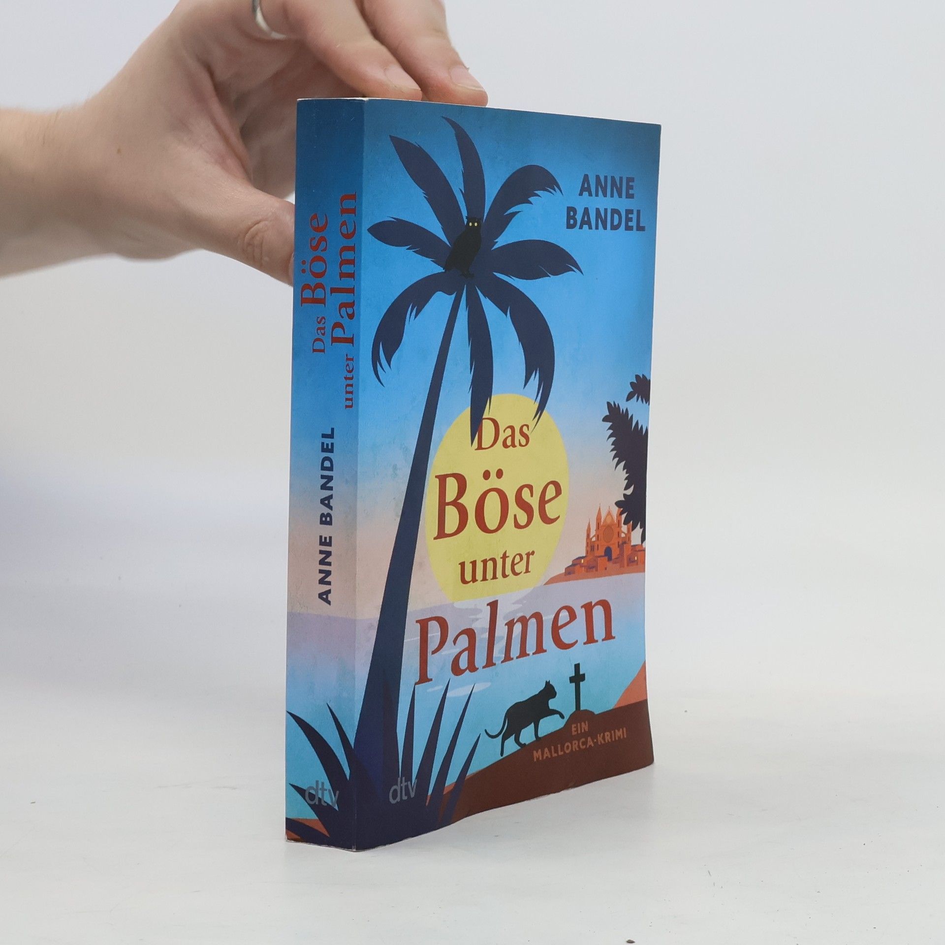 Anne Bandel Das Böse unter Palmen