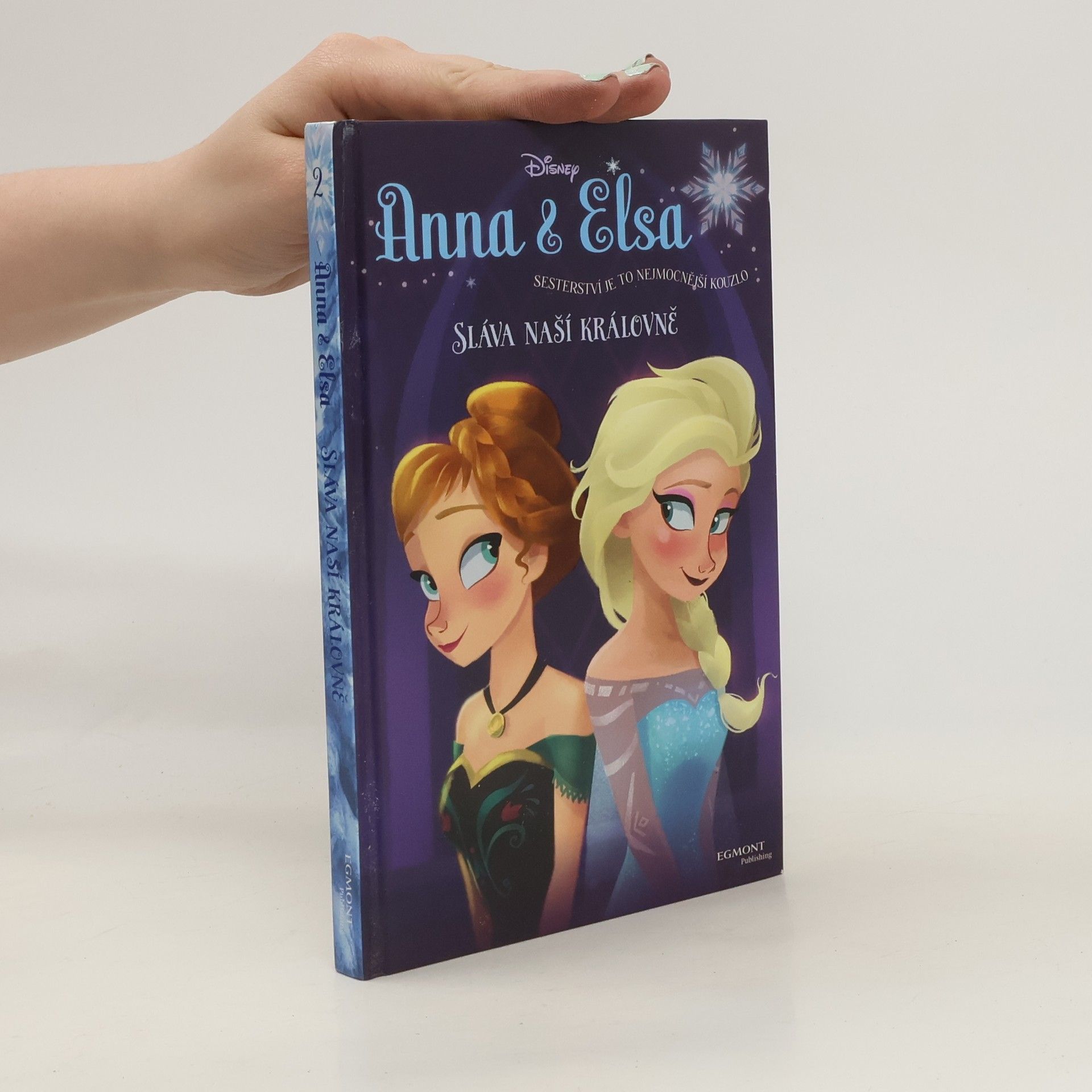 Erica David Anna & Elsa. Sláva naší královně.