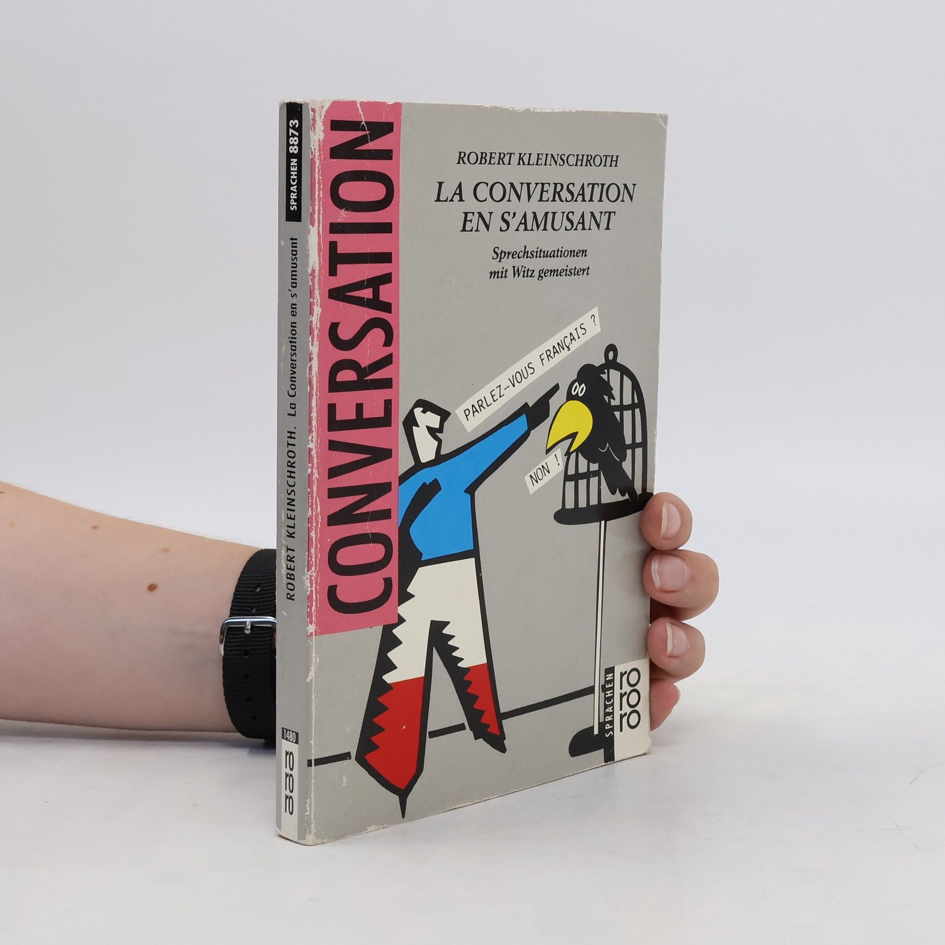 Robert Kleinschroth La conversation en s'amusant