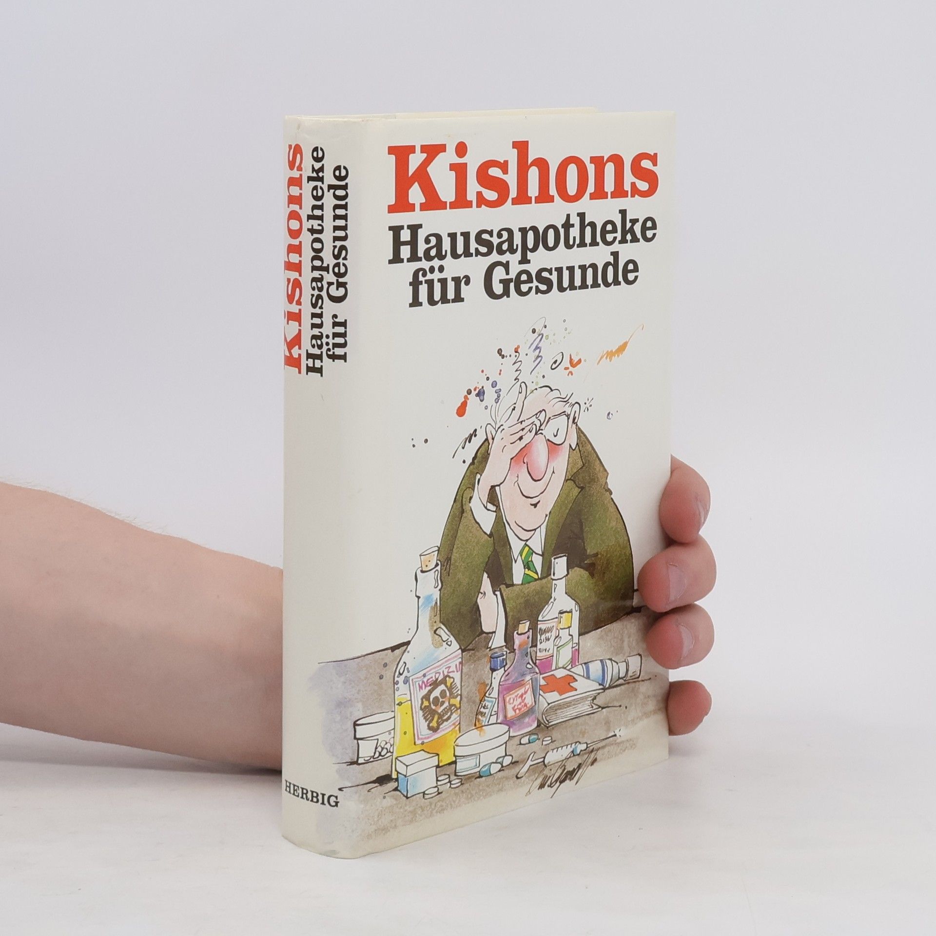 Ephraim Kishon Kishons Hausapotheke für Gesunde