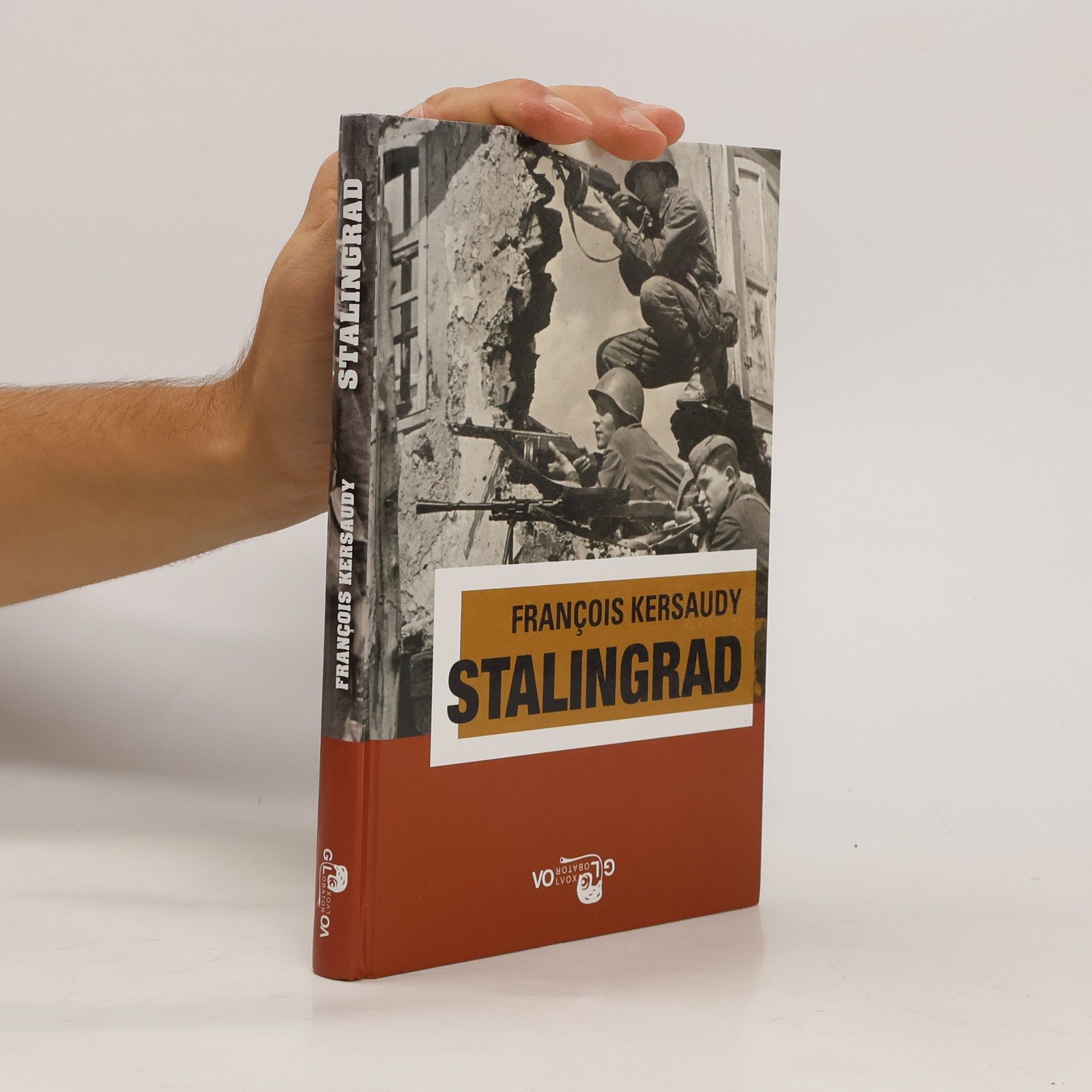 François Kersaudy Stalingrad