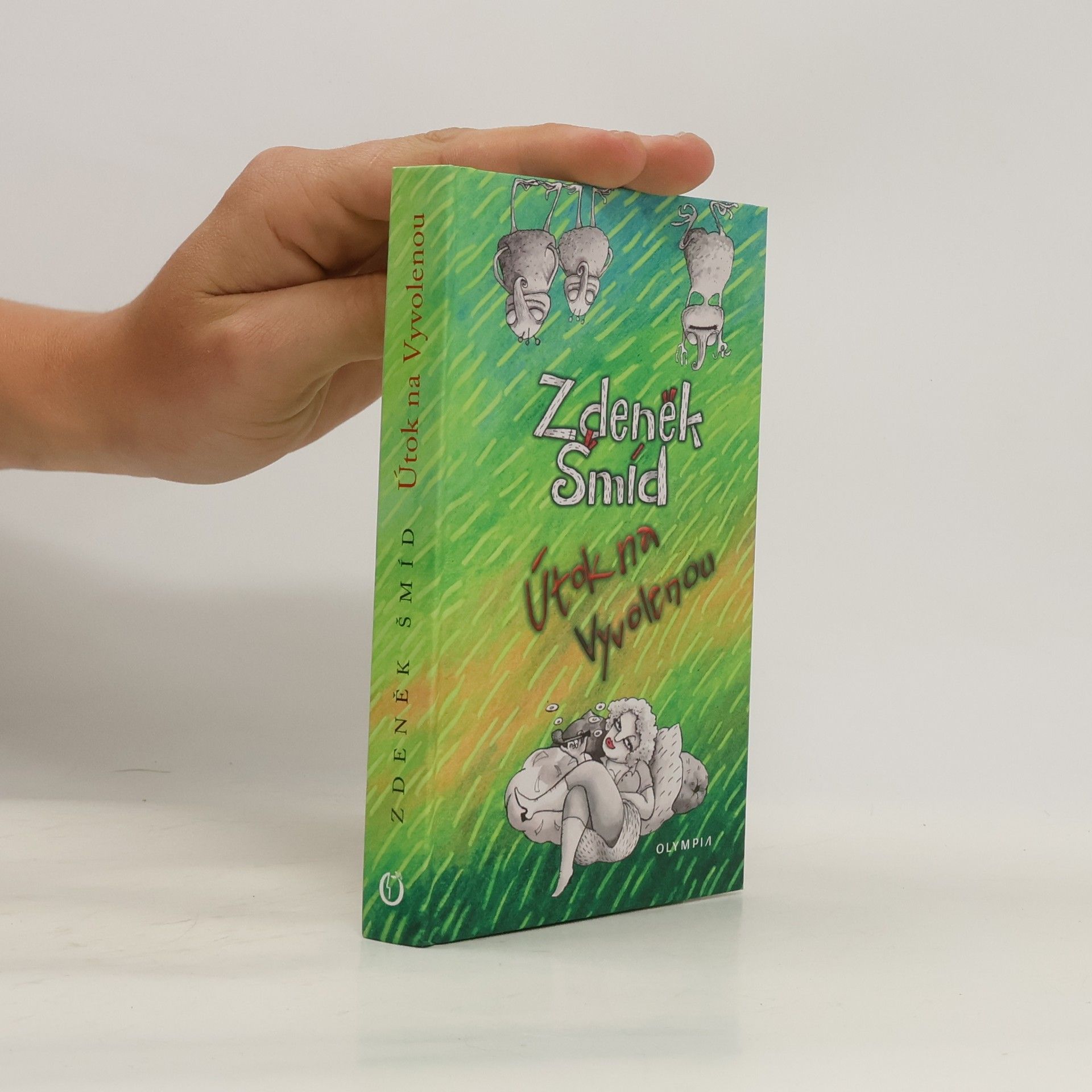 Zdeněk Šmíd Útok na Vyvolenou