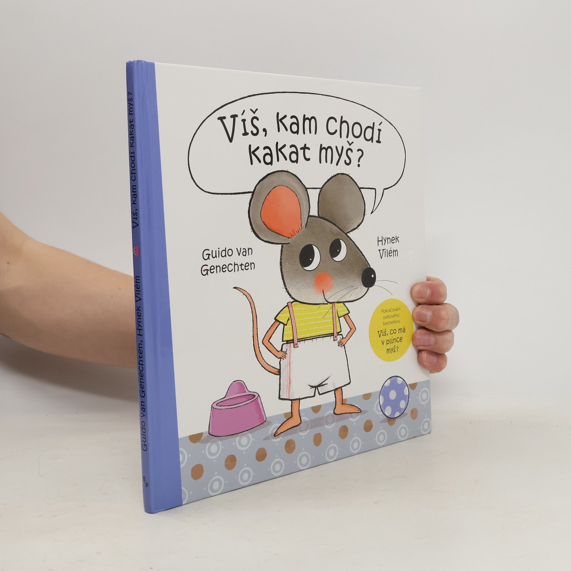 Guido Van Genechten Víš, kam chodí kakat myš?