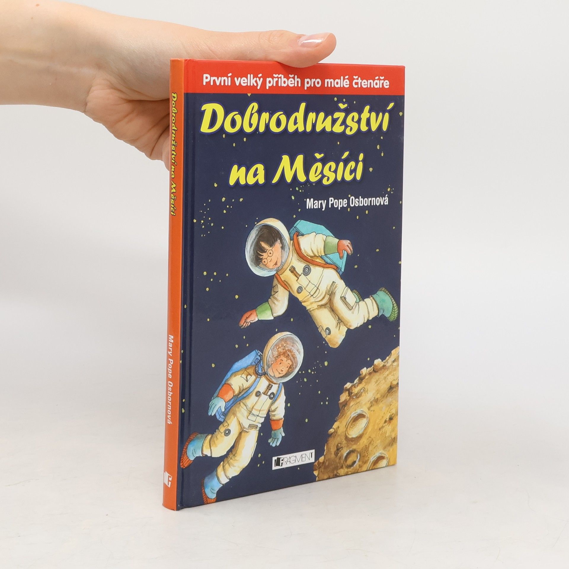 Mary Pope Osborne Dobrodružství na Měsíci