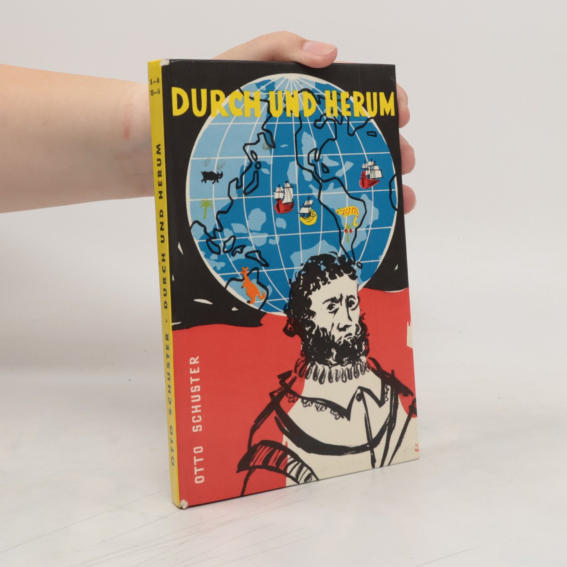 Otto Schuster Durch und Herum