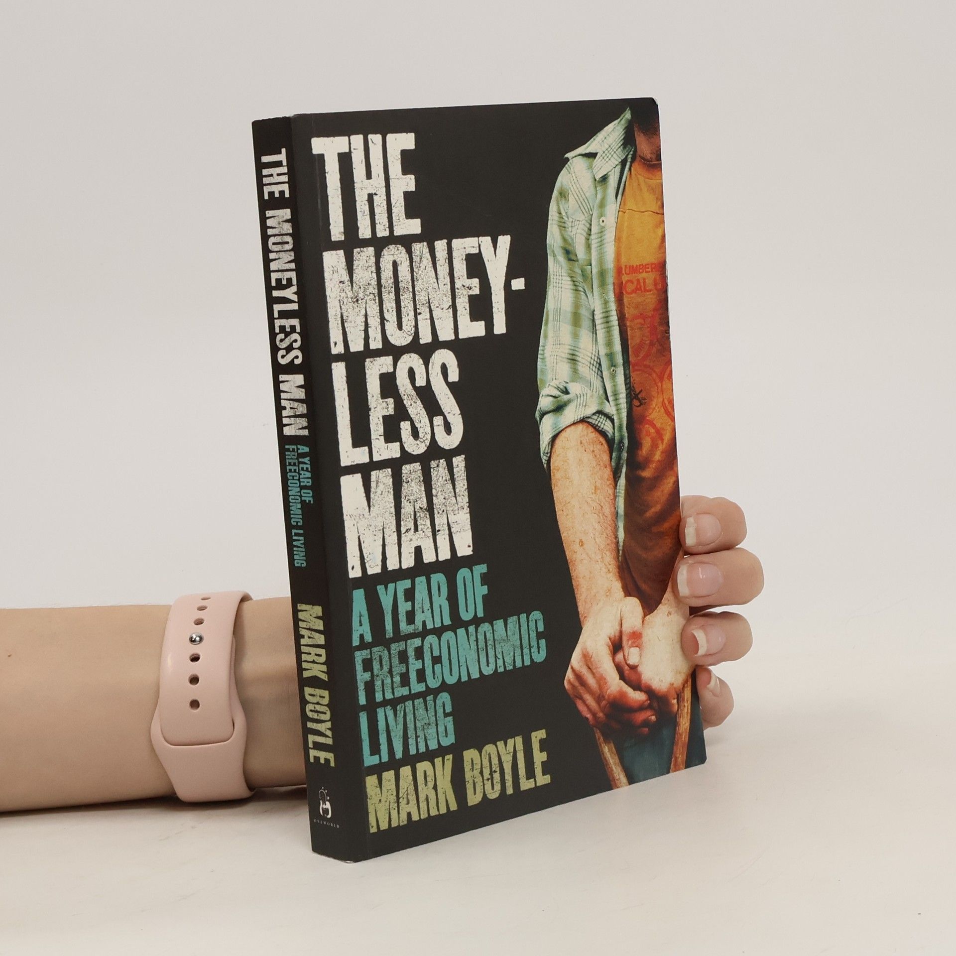 Mark Boyle The moneyless man