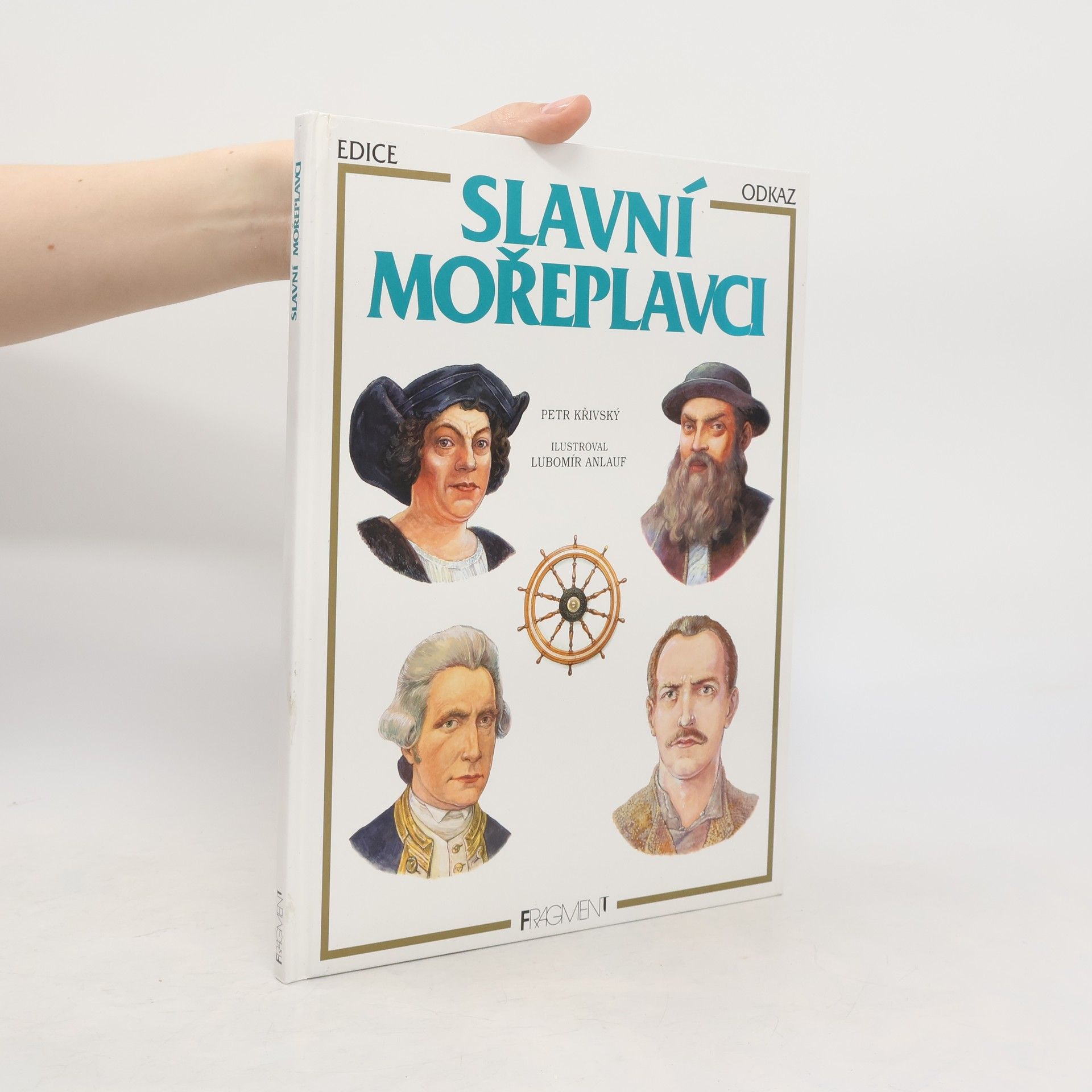 Petr Křivský Slavní mořeplavci