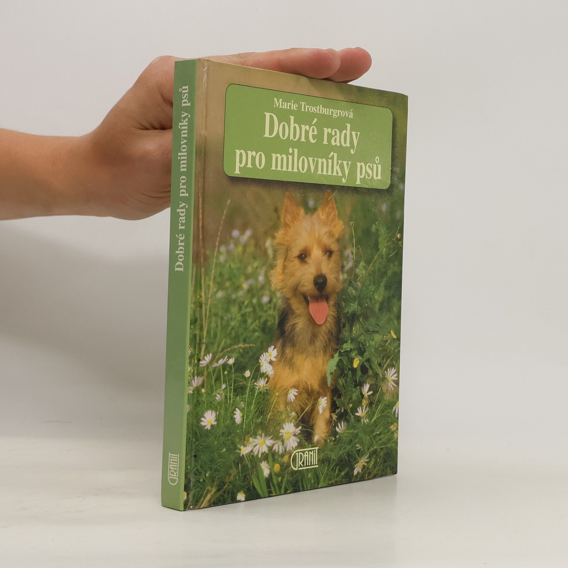 Marie Trostburg Dobré rady pro milovníky psů