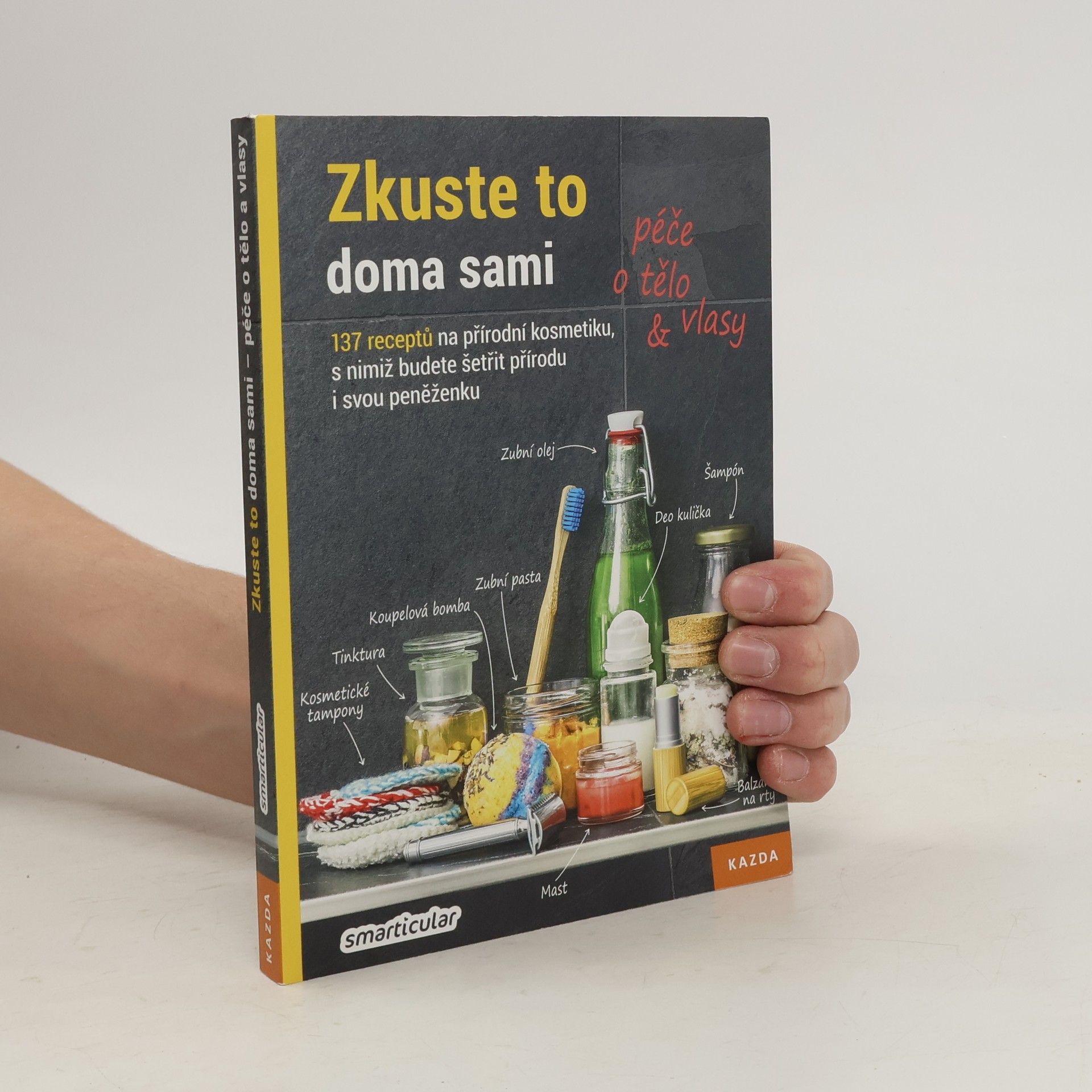 Autores varios Zkuste to doma sami - péče o tělo a vlasy