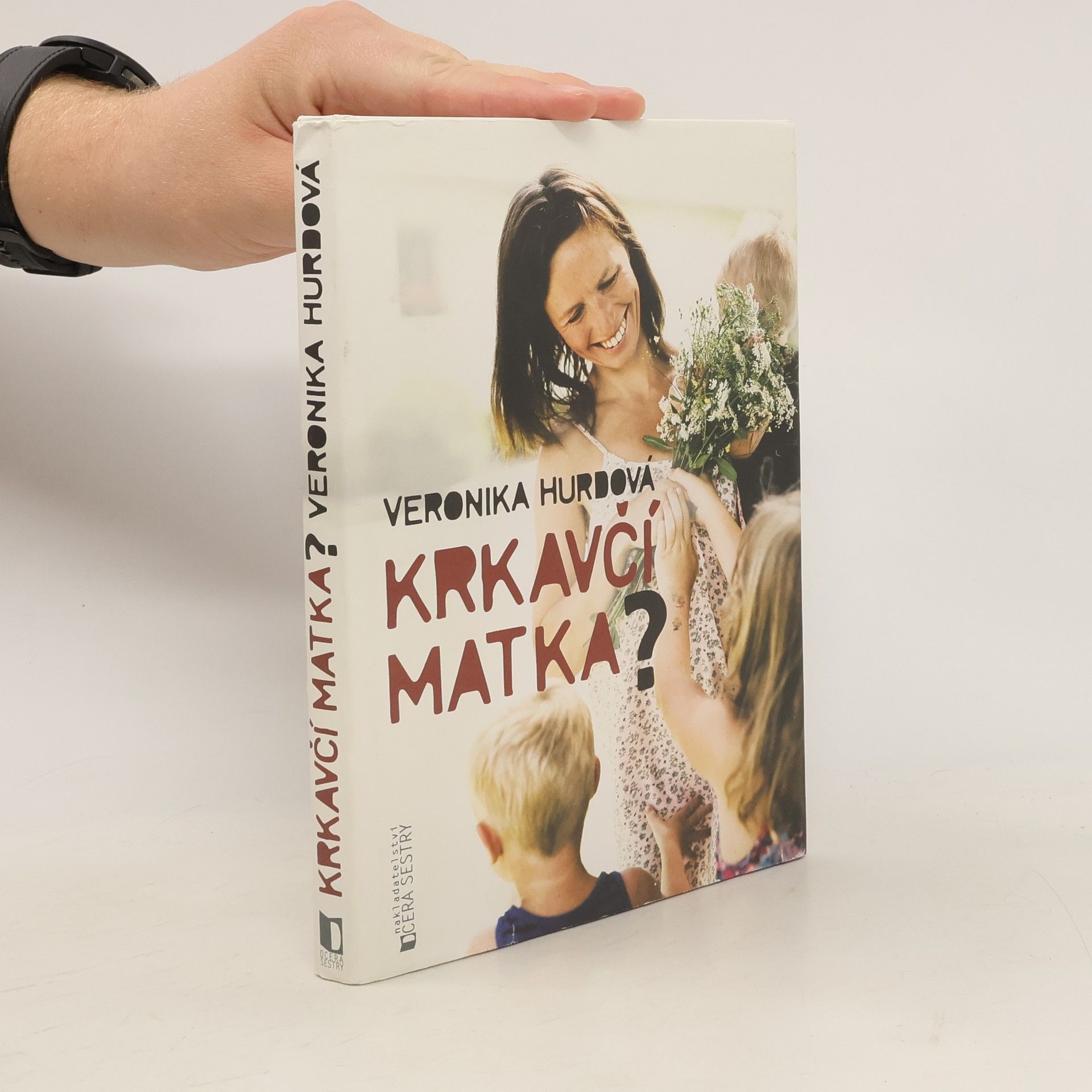 Veronika Hurdová Krkavčí matka?