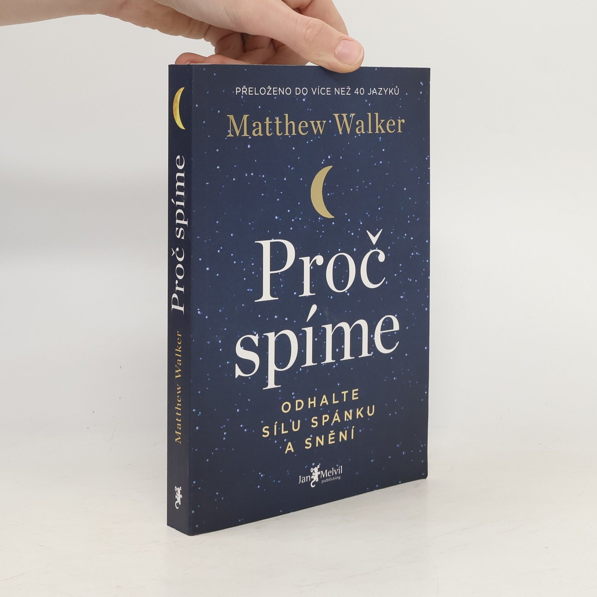 Matthew Walker Proč spíme