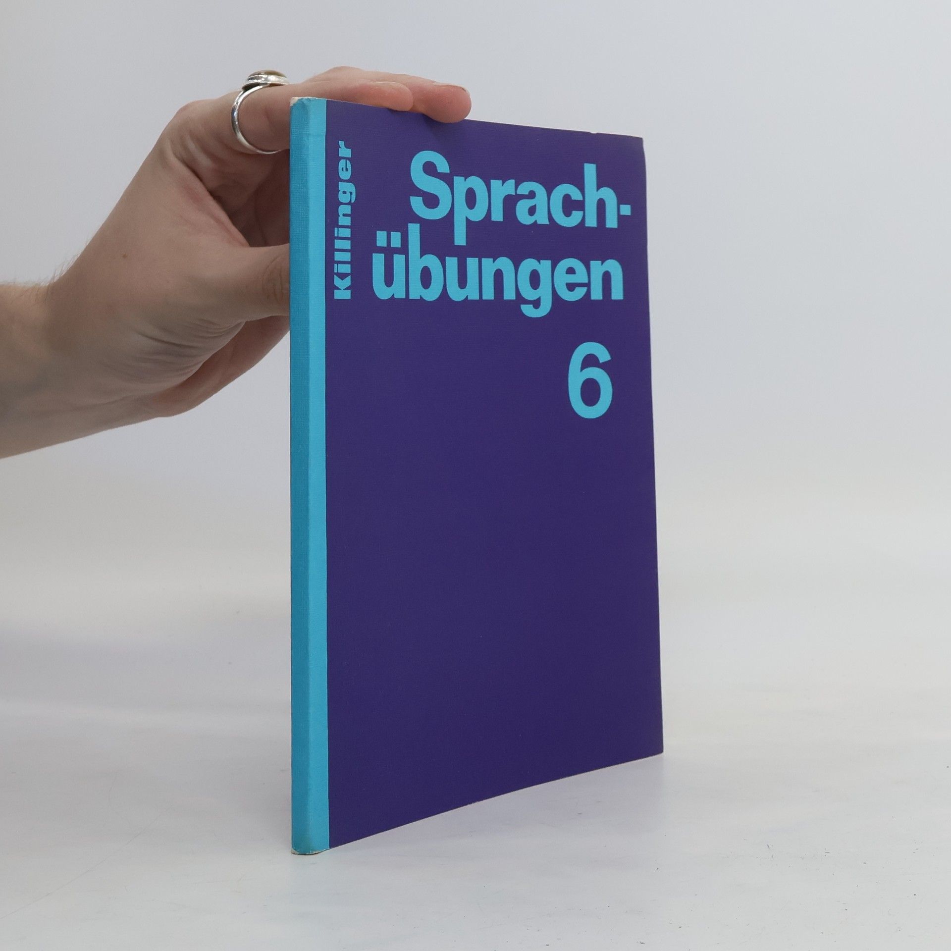 Robert Killinger Sprachübungen für allgemeinbildende höhere Schulen 6