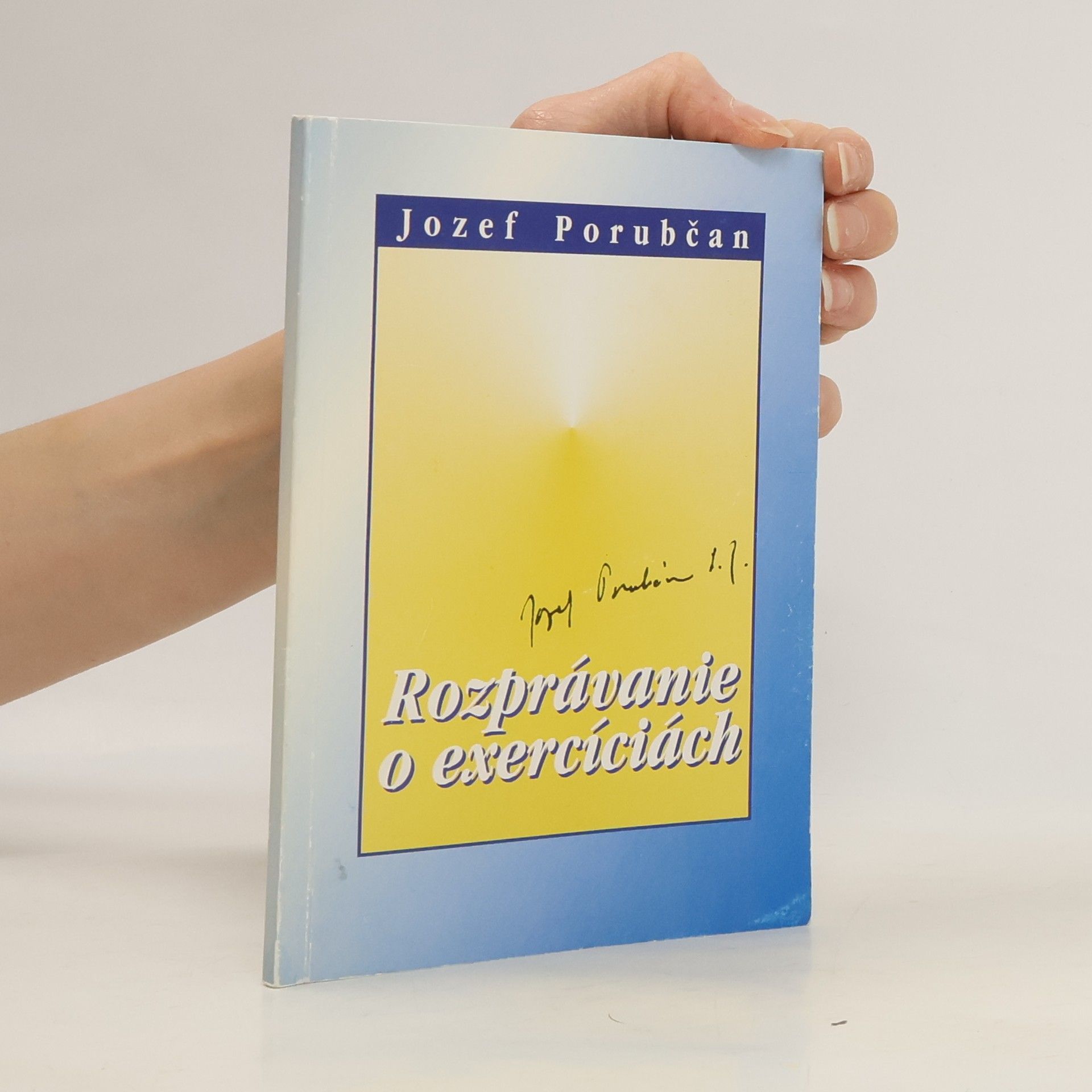 Jozef Porubčan Rozprávanie o exercíciách