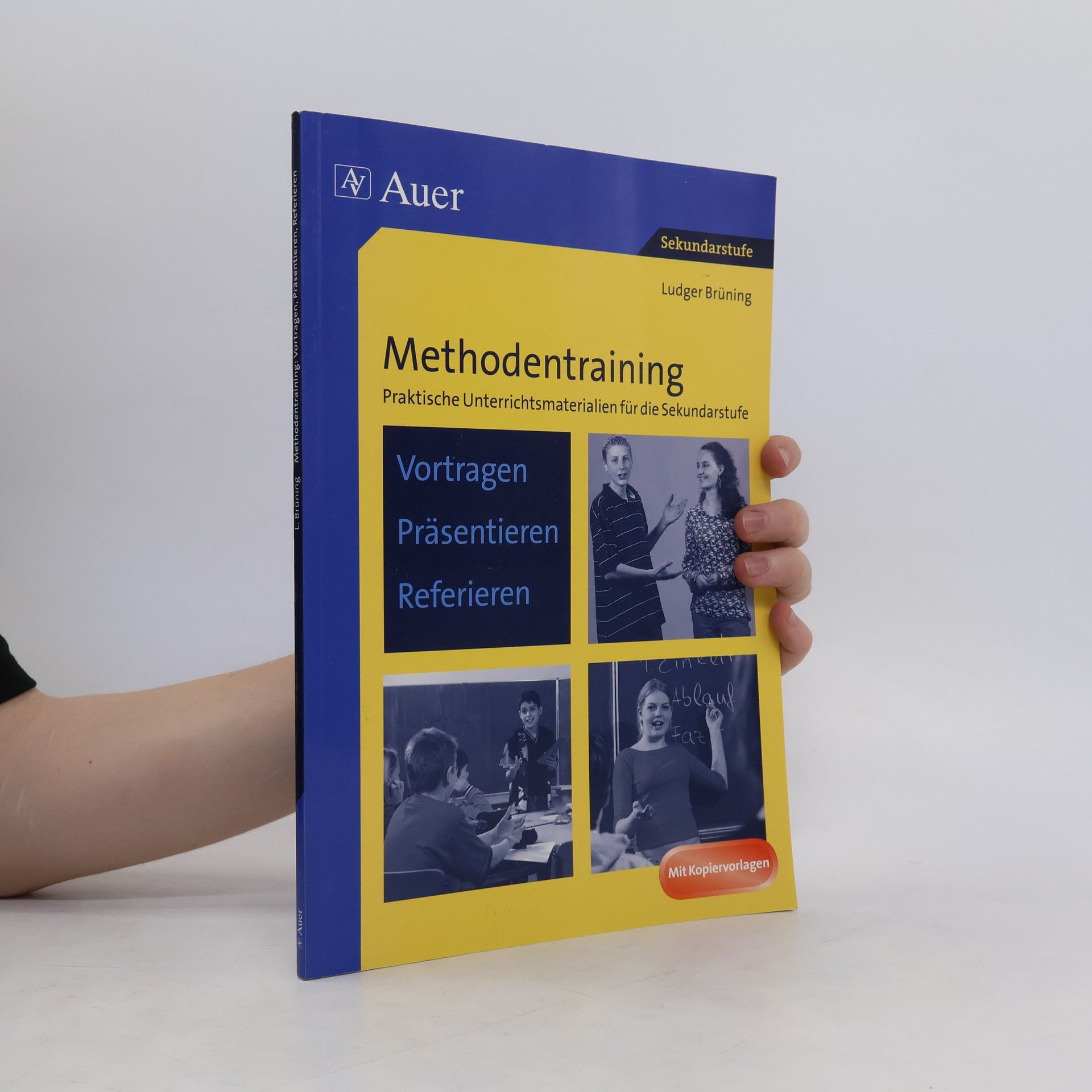 Ludger Brüning Methodentraining: Vortragen, Präsentieren, Referieren