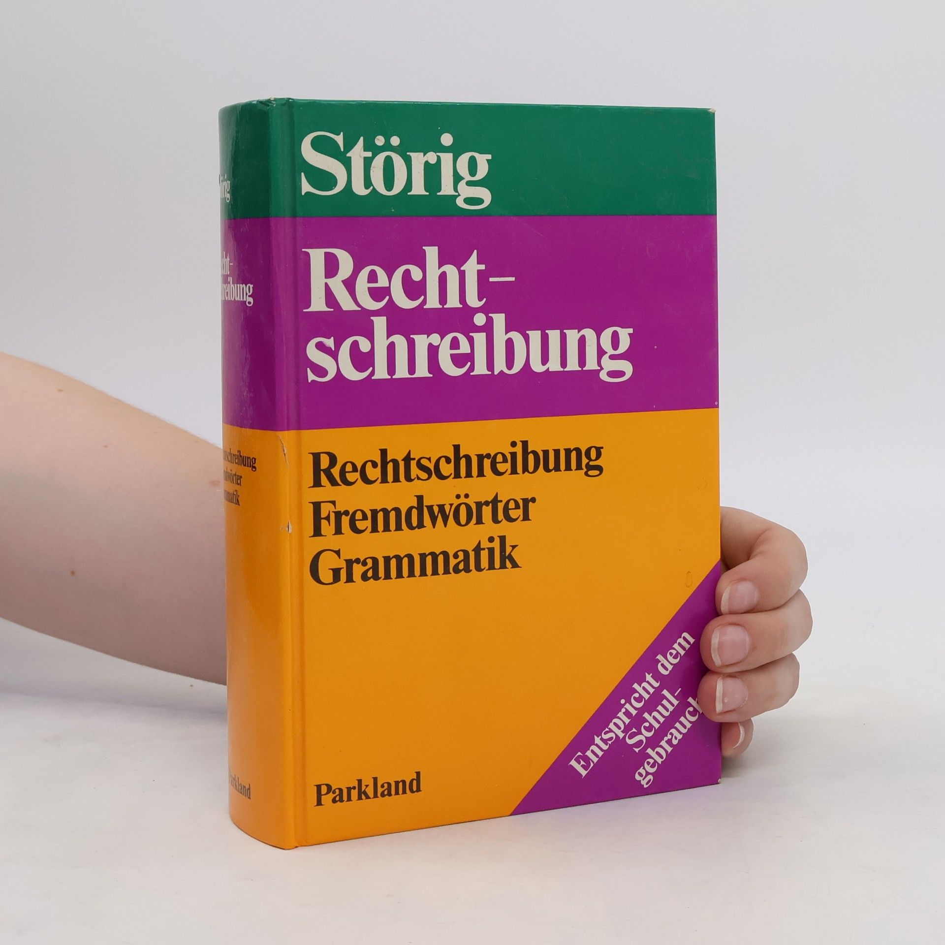 Autorenkollektiv Störig Rechtschreibung : Rechtschreibung : Fremdwörter : Grammatik