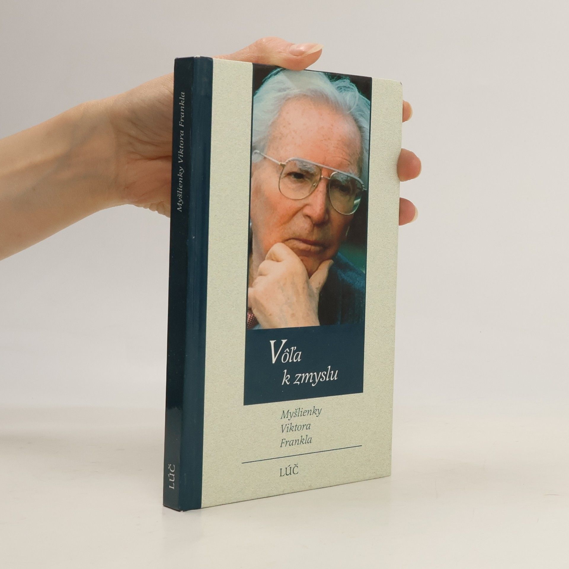 Viktor Frankl Vôľa k zmyslu