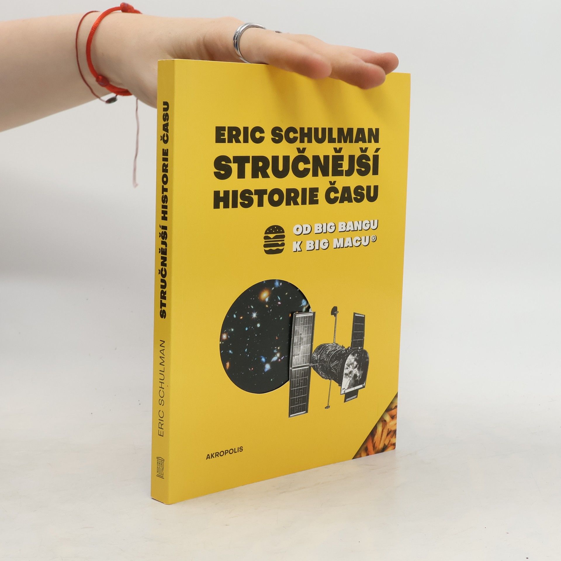 Eric Schulman Stručnější historie času: Od Big Bangu k Big Macu