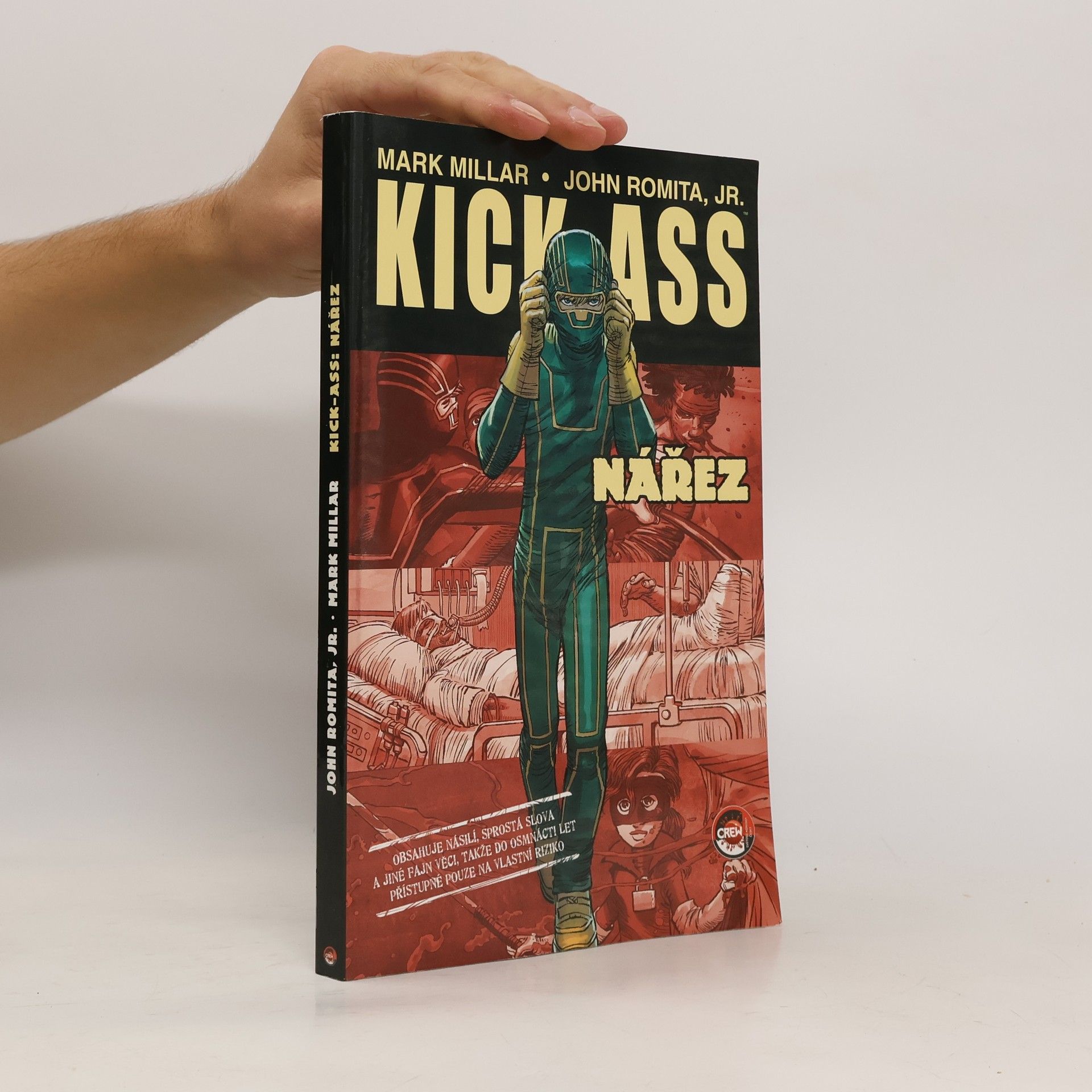 Mark Millar Kick-Ass. Nářez