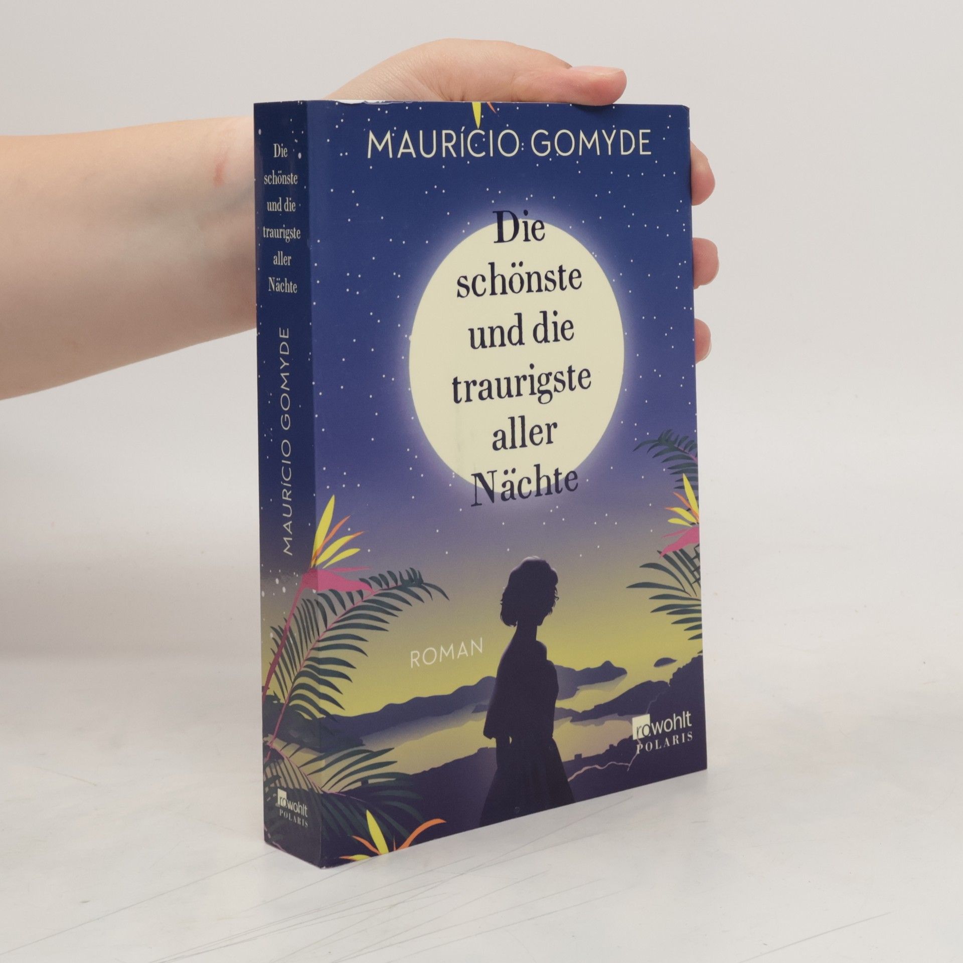 Maurício Gomyde Die schönste und die traurigste aller Nächte