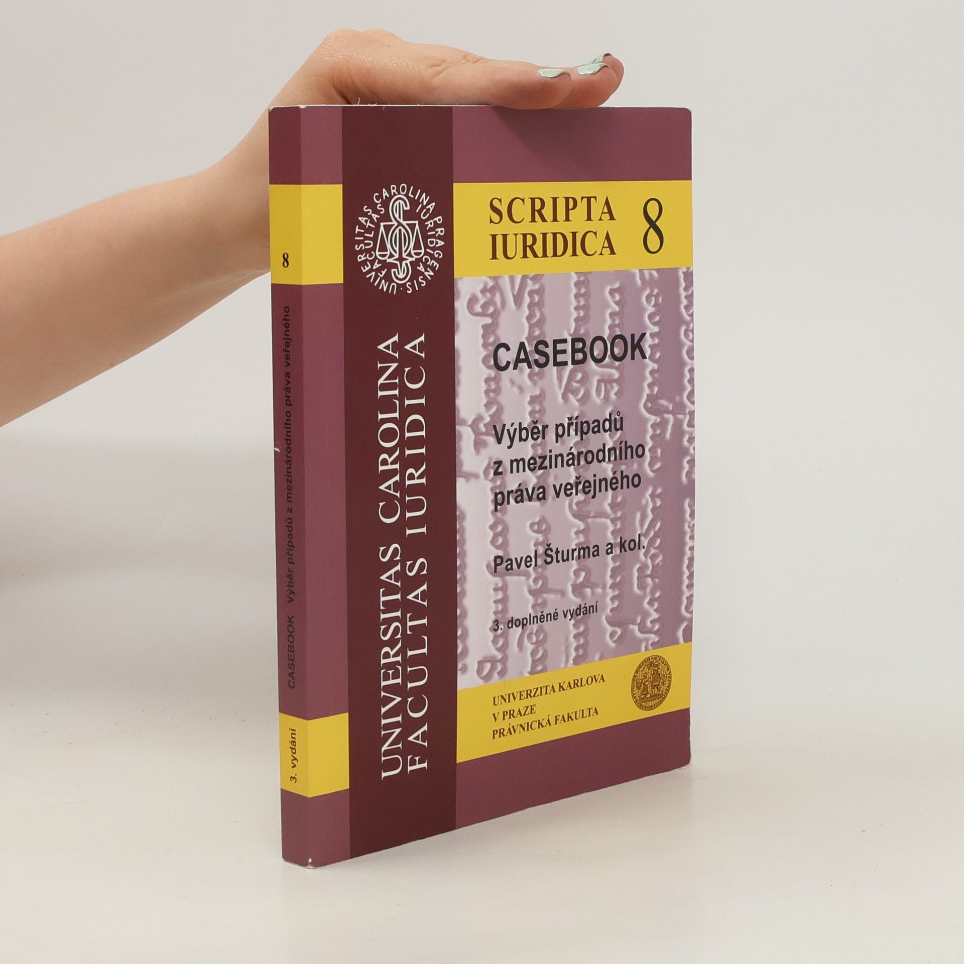 Pavel Šturma Casebook. Výběr případů z mezinárodního práva veřejného