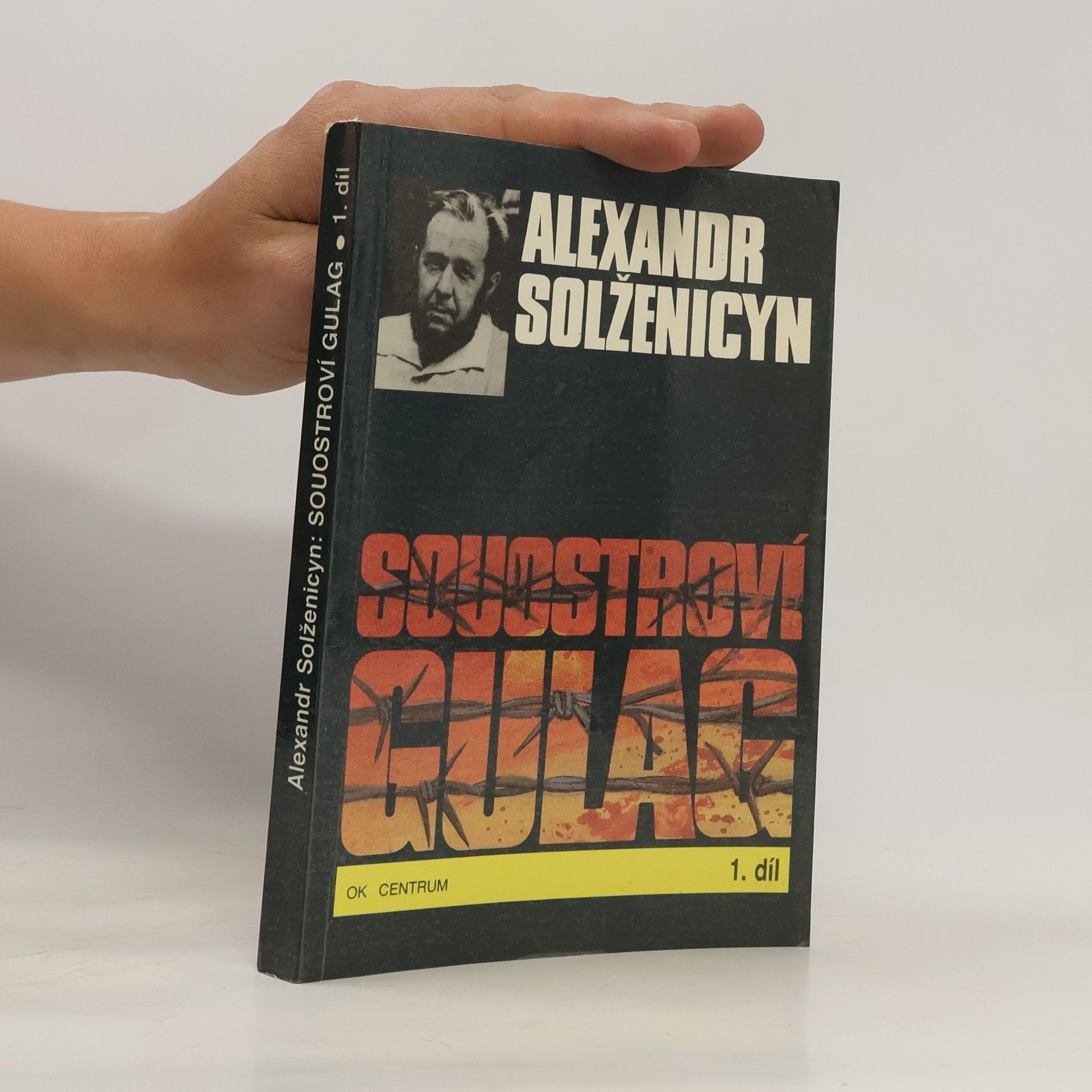 Alexandr Isajevič Solženicyn Souostroví Gulag 1