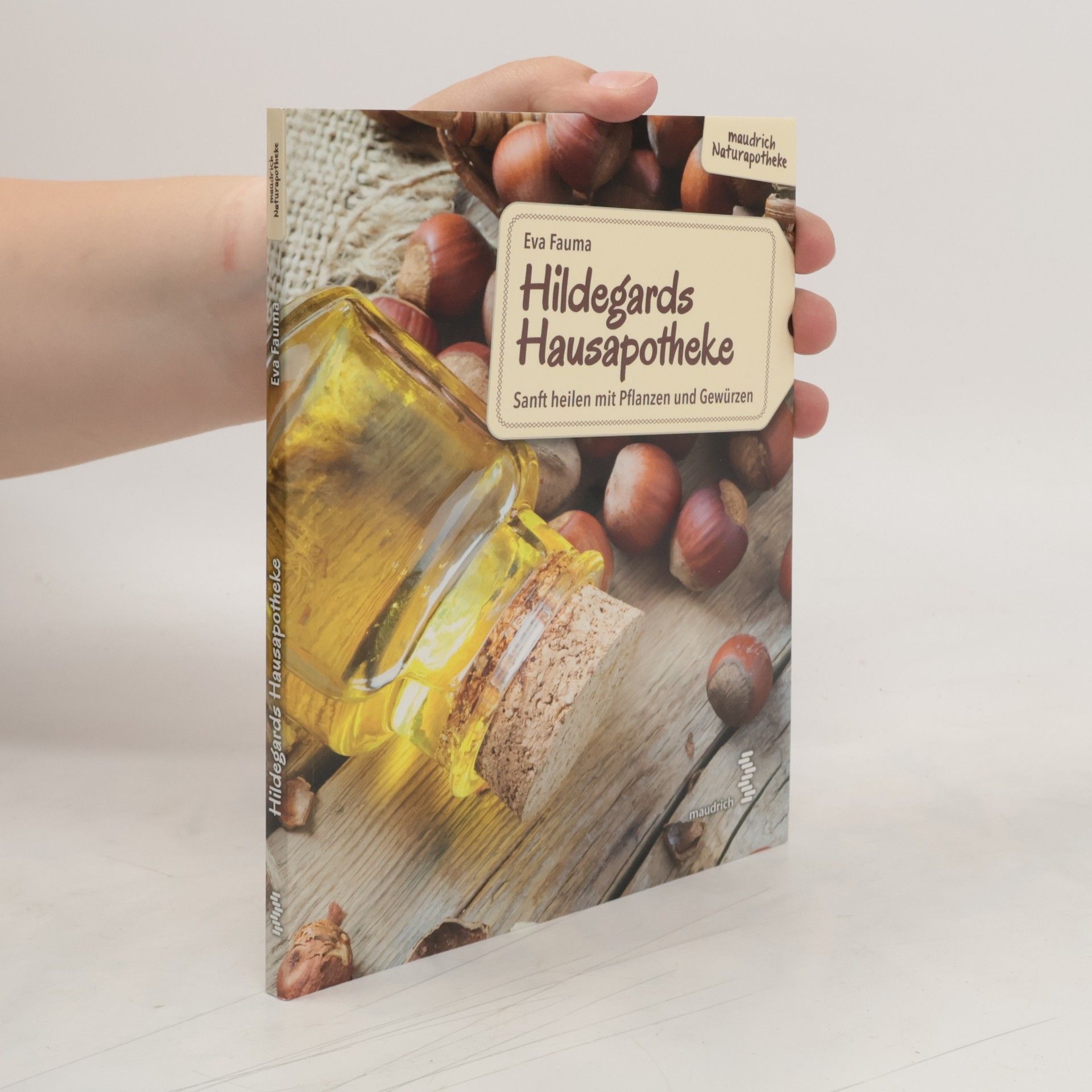 Eva Fauma Hildegards Hausapotheke