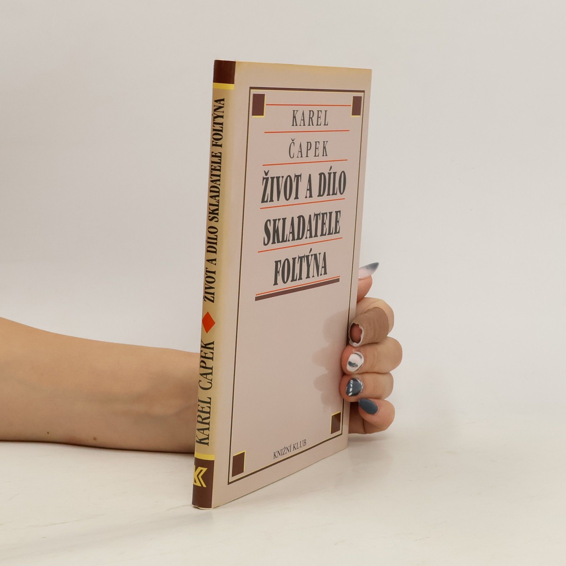 Karel Čapek Život a dílo skladatele Foltýna