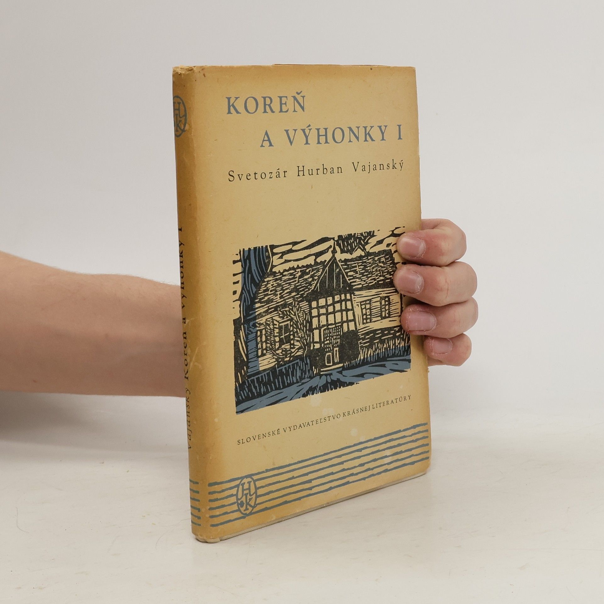 Svetozár Hurban Vajanský Koreň a výhonky I.