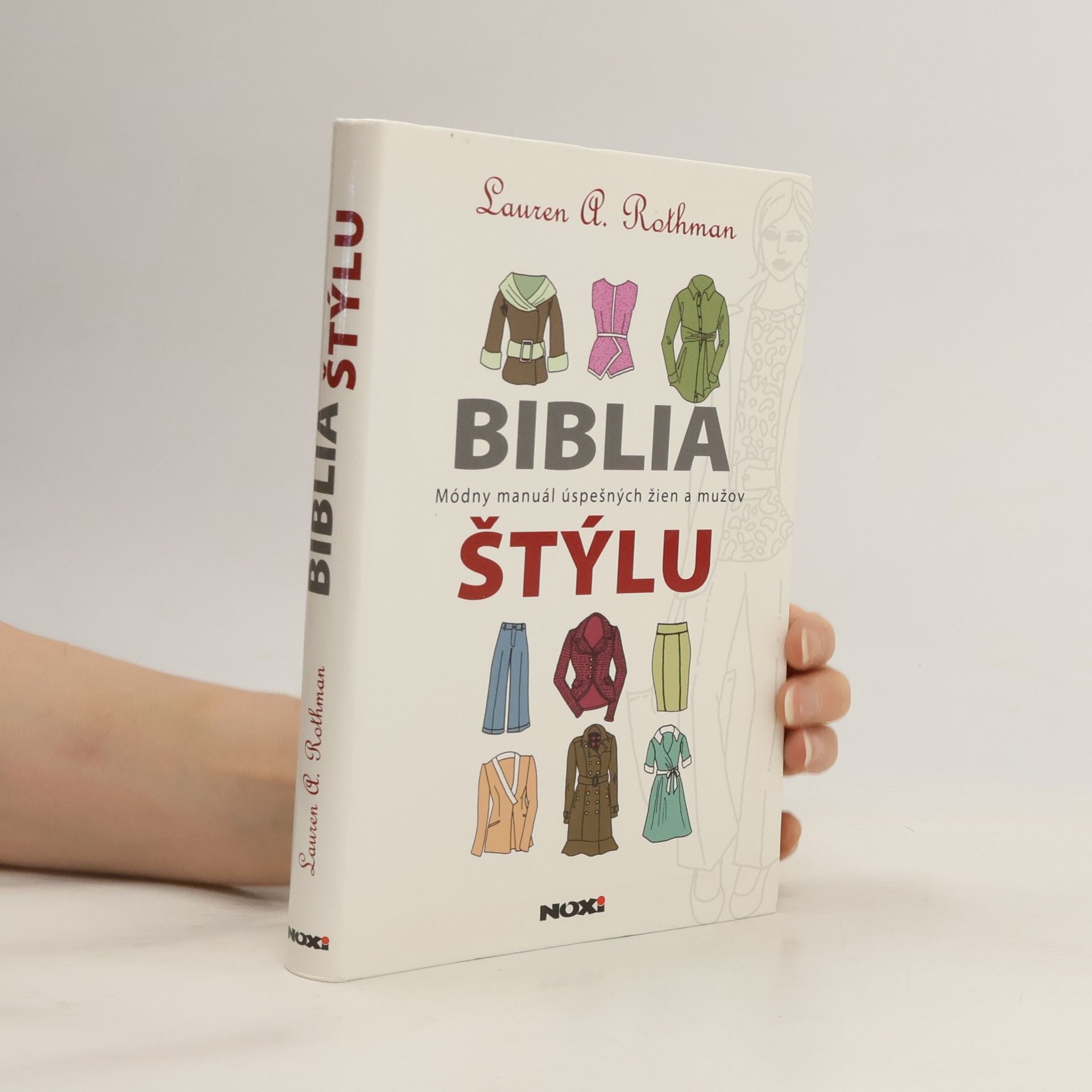 Lauren A. Rothman Biblia štýlu