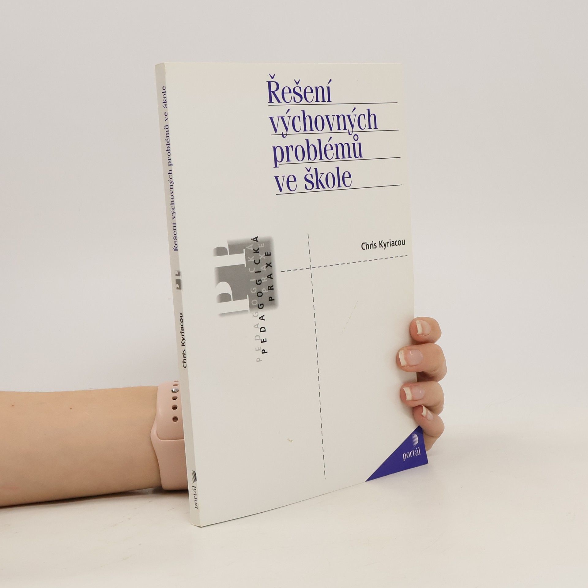 Chris Kyriacou Řešení výchovných problémů ve škole