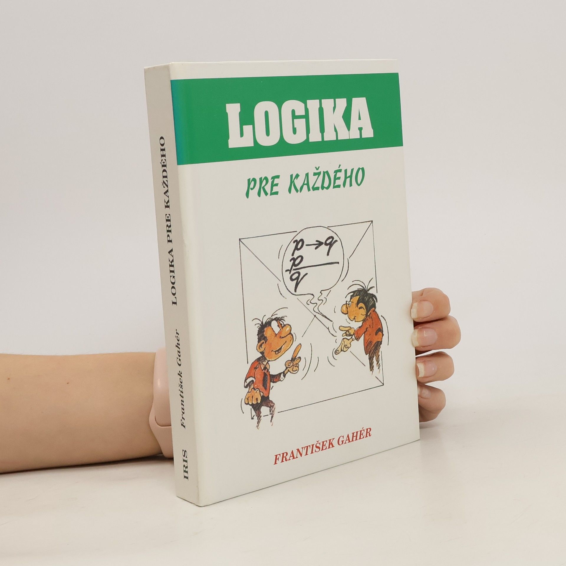František Gahér Logika pre každého